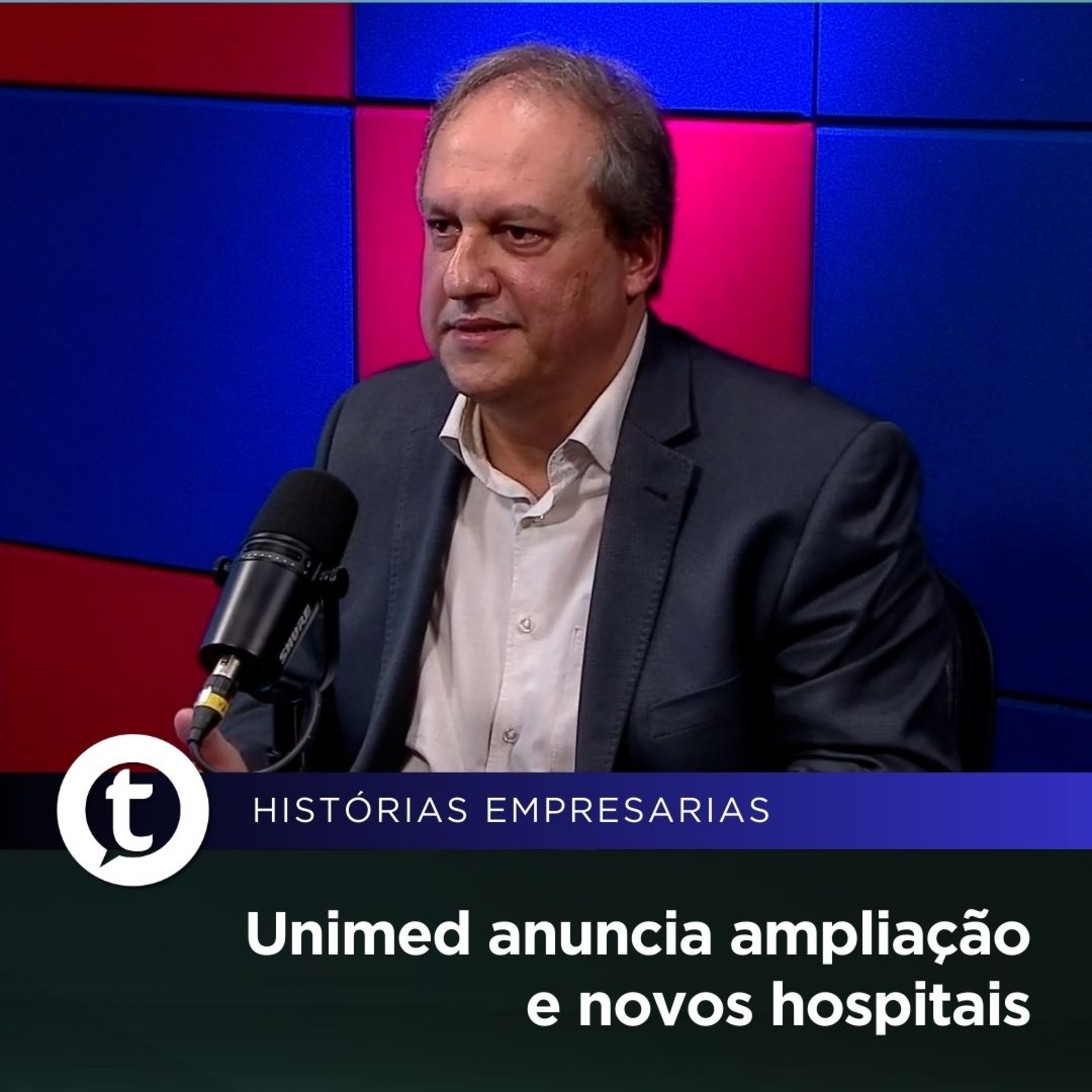 Unimed anuncia ampliação e novos hospitais | Histórias Empresariais #38 episode artwork