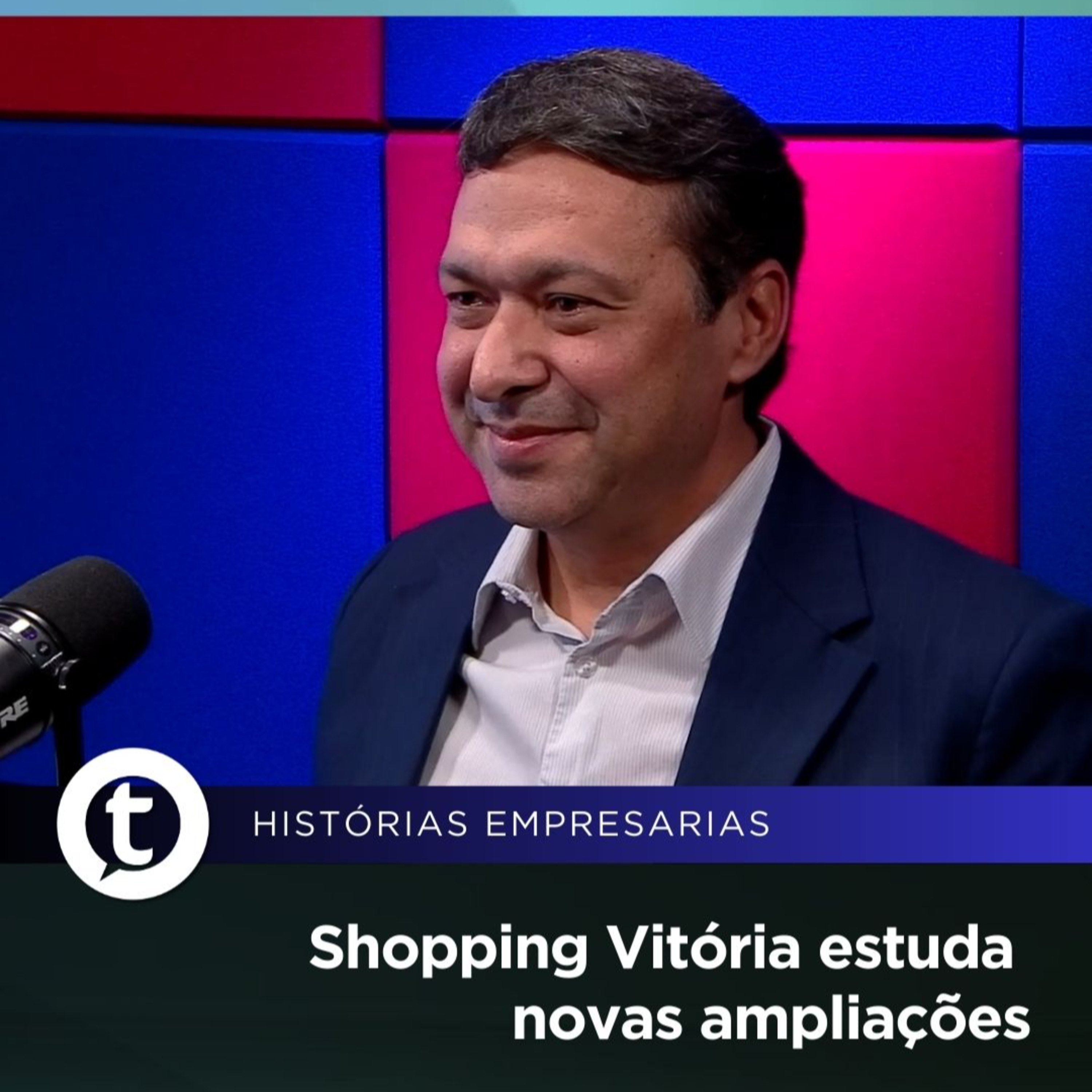 Raphael Brotto, diretor-geral do Shopping Vitória | Histórias Empresariais #39 episode artwork