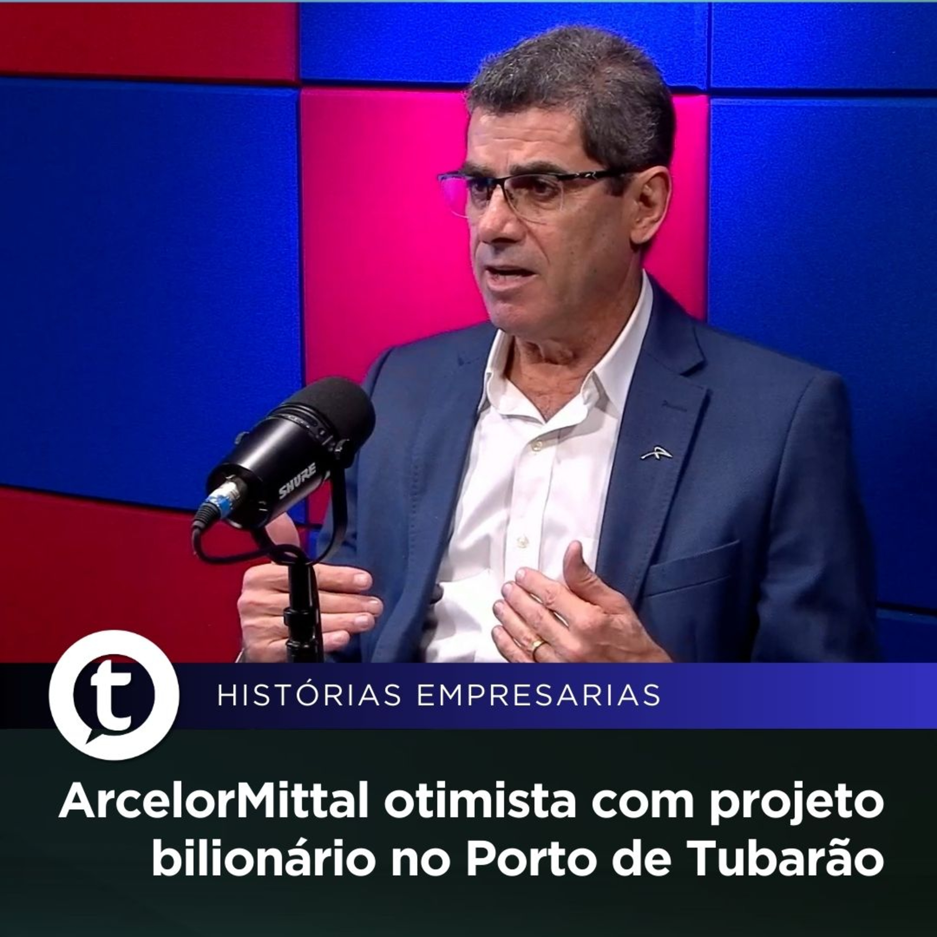 Jorge Oliveira, presidente da ArcelorMittal Brasil | Histórias Empresariais #40 episode artwork