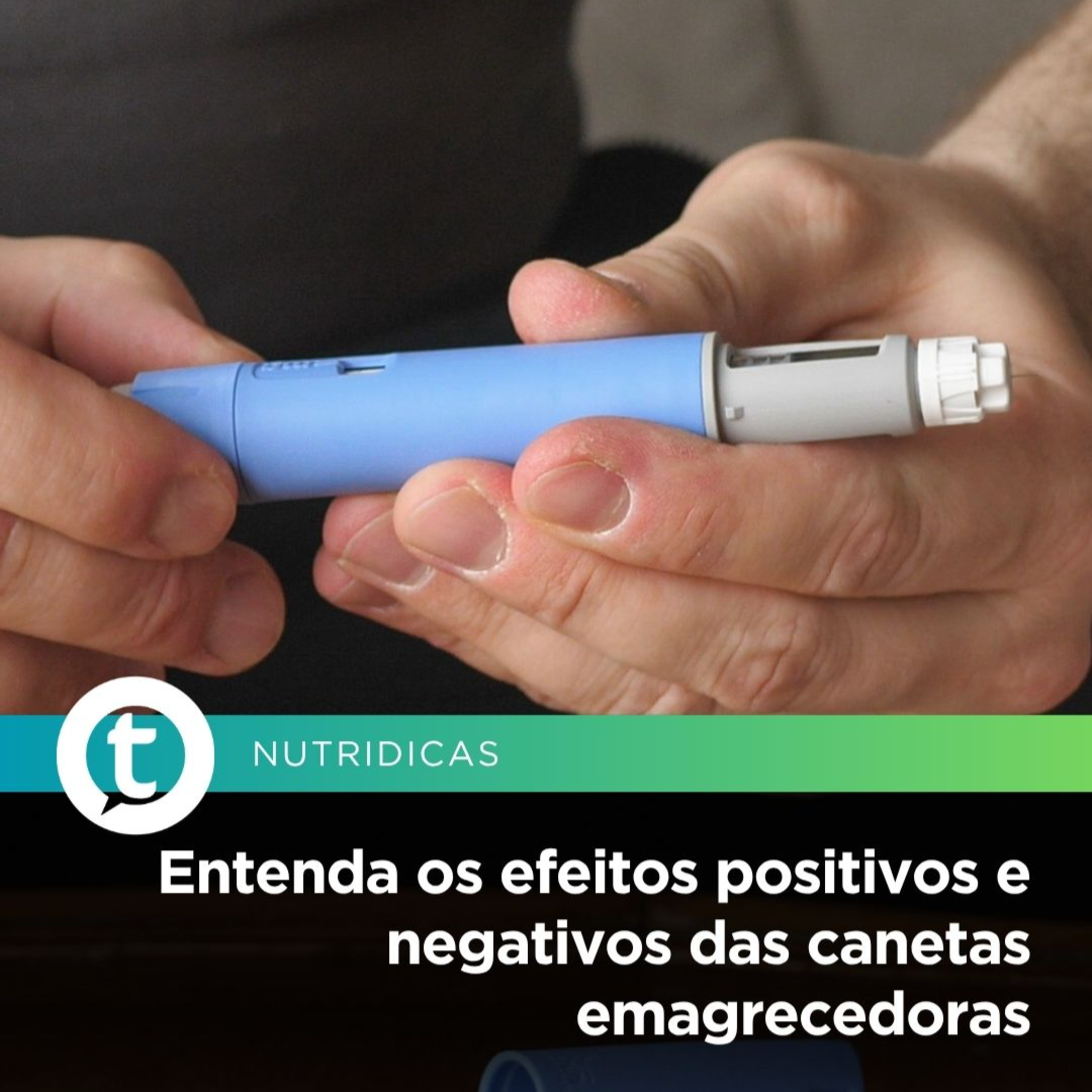 Entenda os efeitos positivos e negativos das canetas emagrecedoras | Nutridicas #69 episode artwork