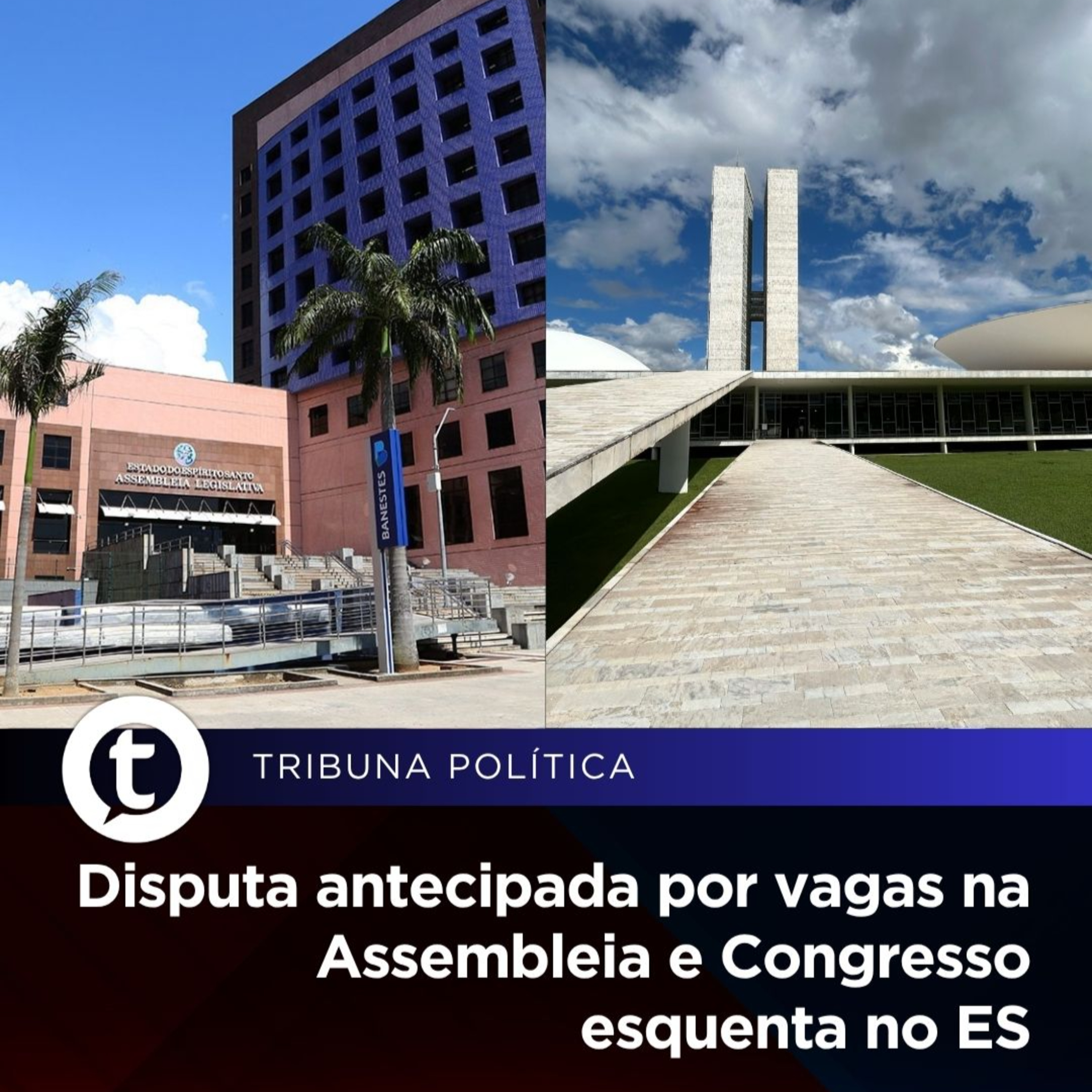 Disputa antecipada por vagas na Assembleia e Congresso esquenta no ES | Tribuna Política #10 episode artwork