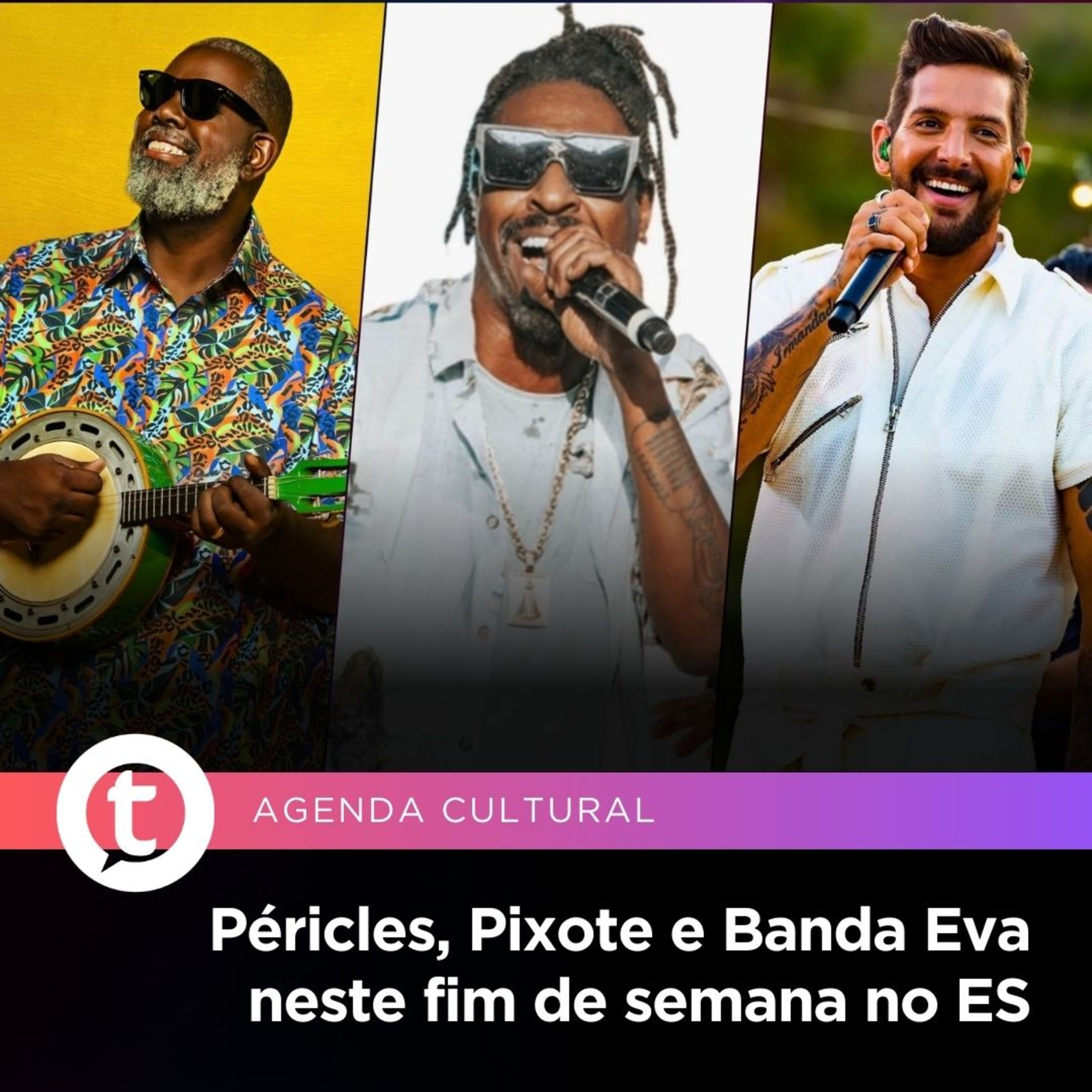 Péricles, Pixote e Banda Eva neste fim de semana no ES | Agenda Cultural episode artwork