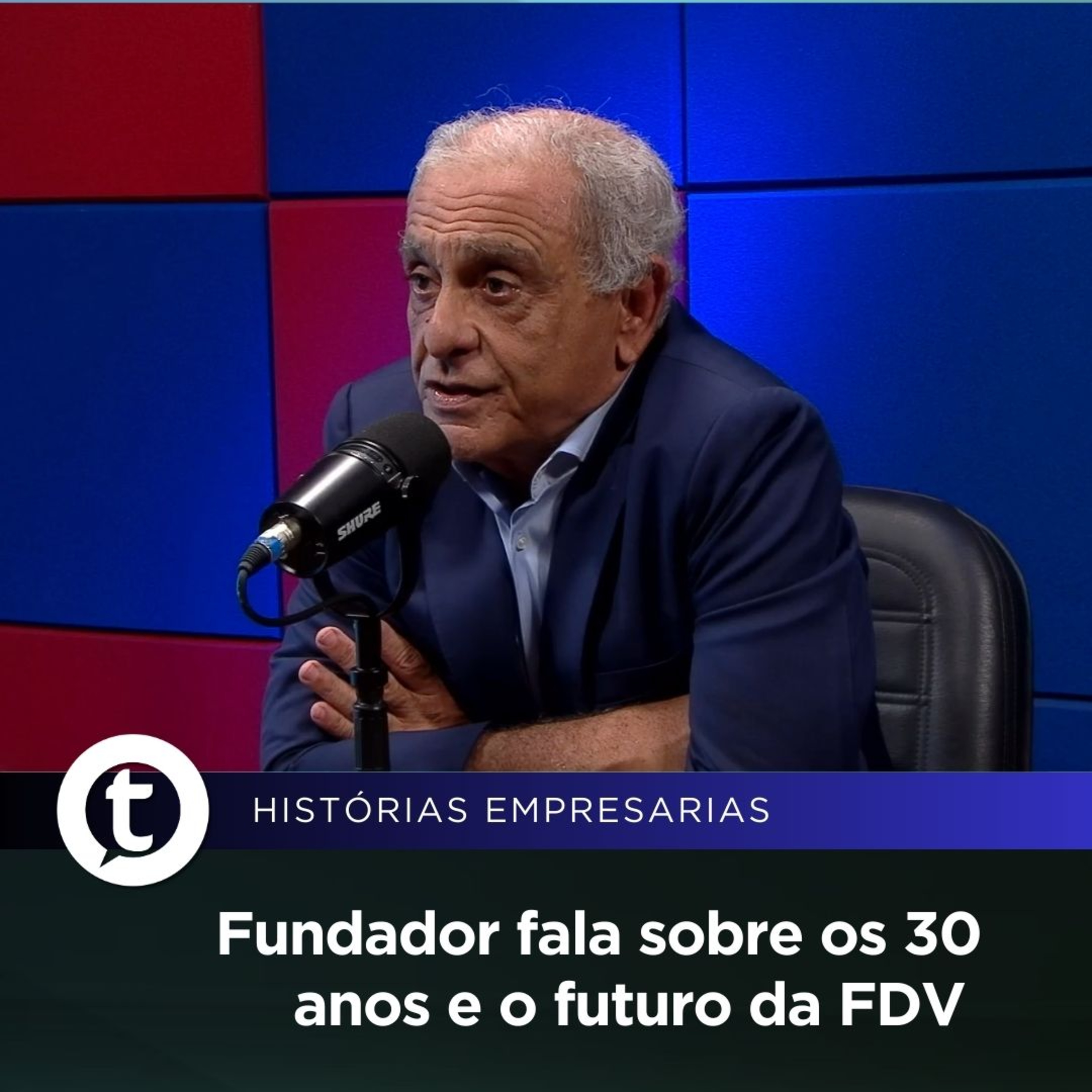 Fundador fala sobre os 30 anos e o futuro da FDV | Histórias Empresariais #52 episode artwork