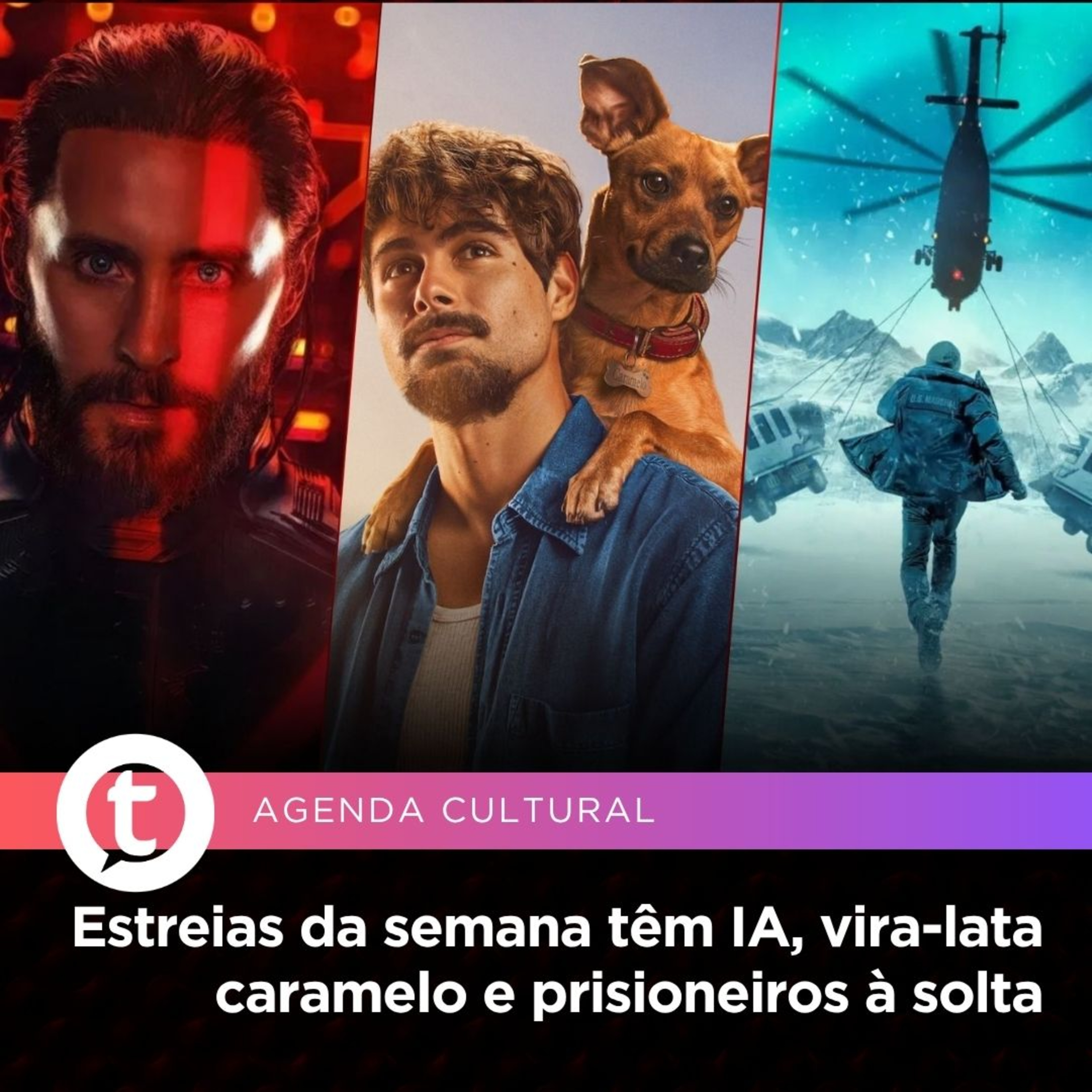 Estreias da semana têm IA, vira-lata caramelo e prisioneiros à solta | Agenda Cultural episode artwork