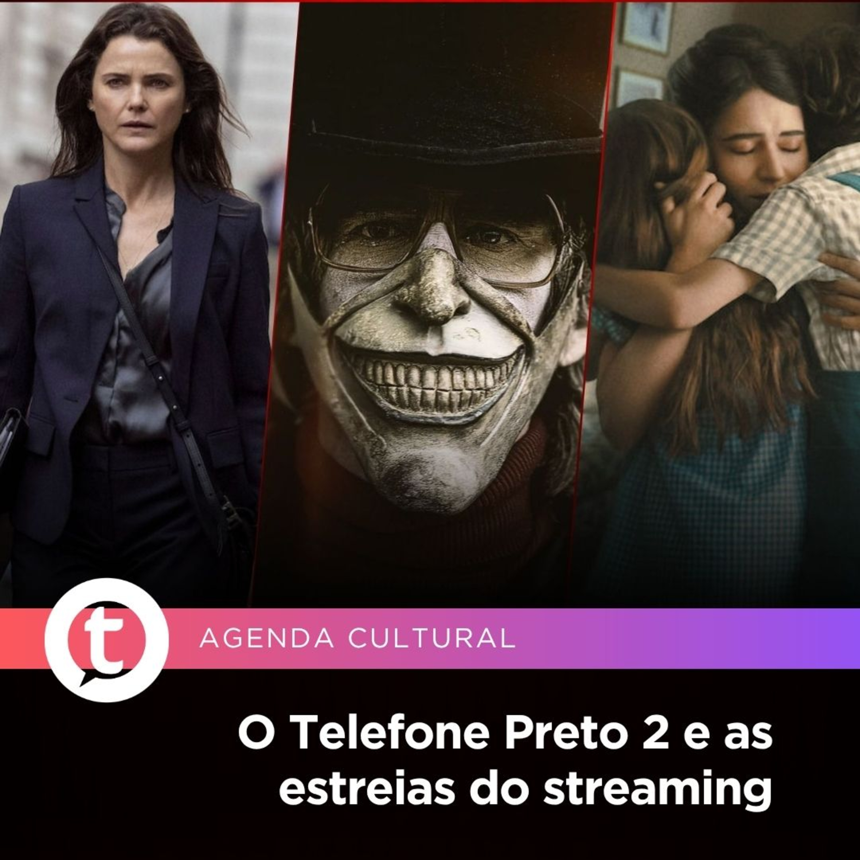 O Telefone Preto 2 e as estreias do streaming | Agenda Cultural episode artwork