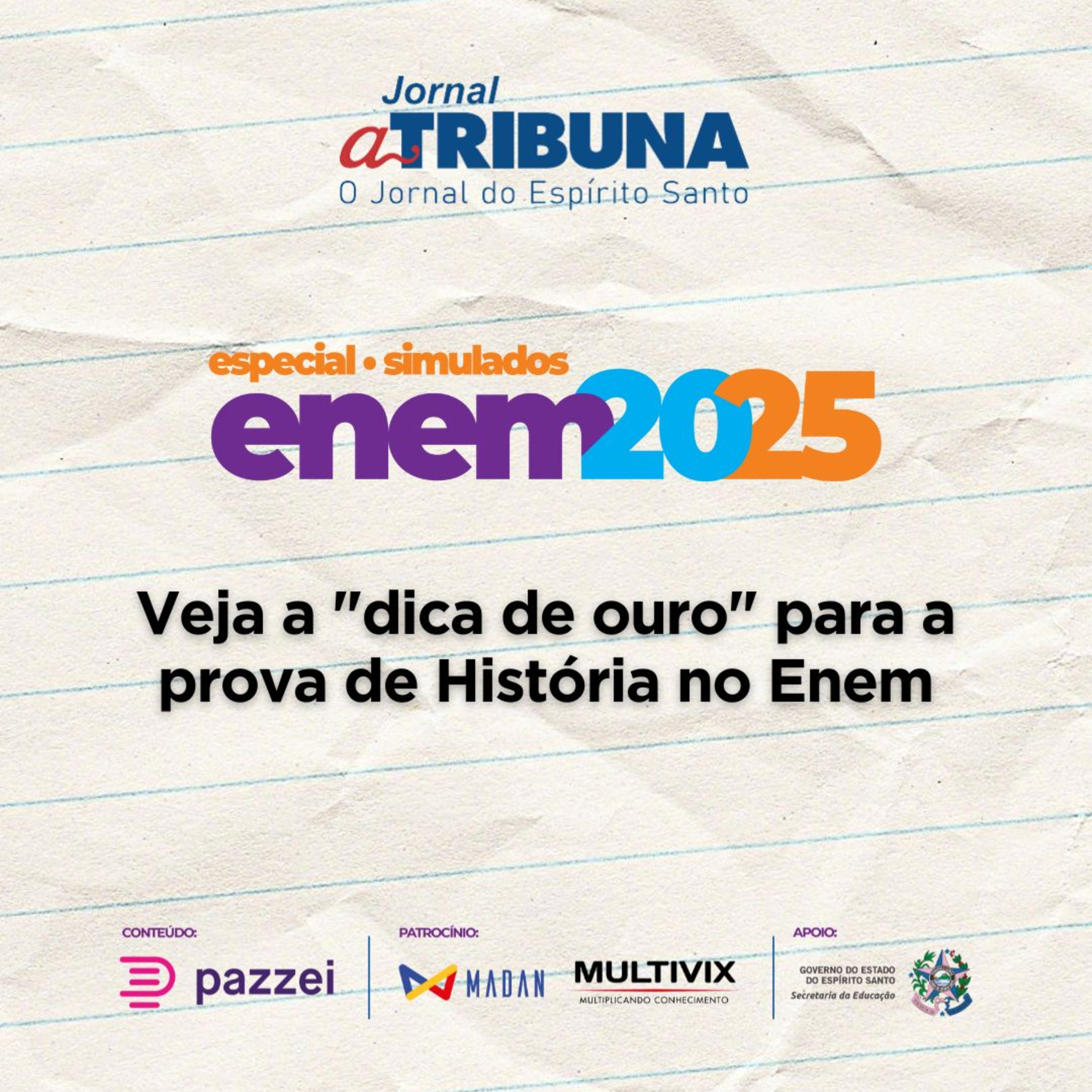 Veja a "dica de ouro" para a prova de História | A Tribuna no Enem 2025 episode artwork
