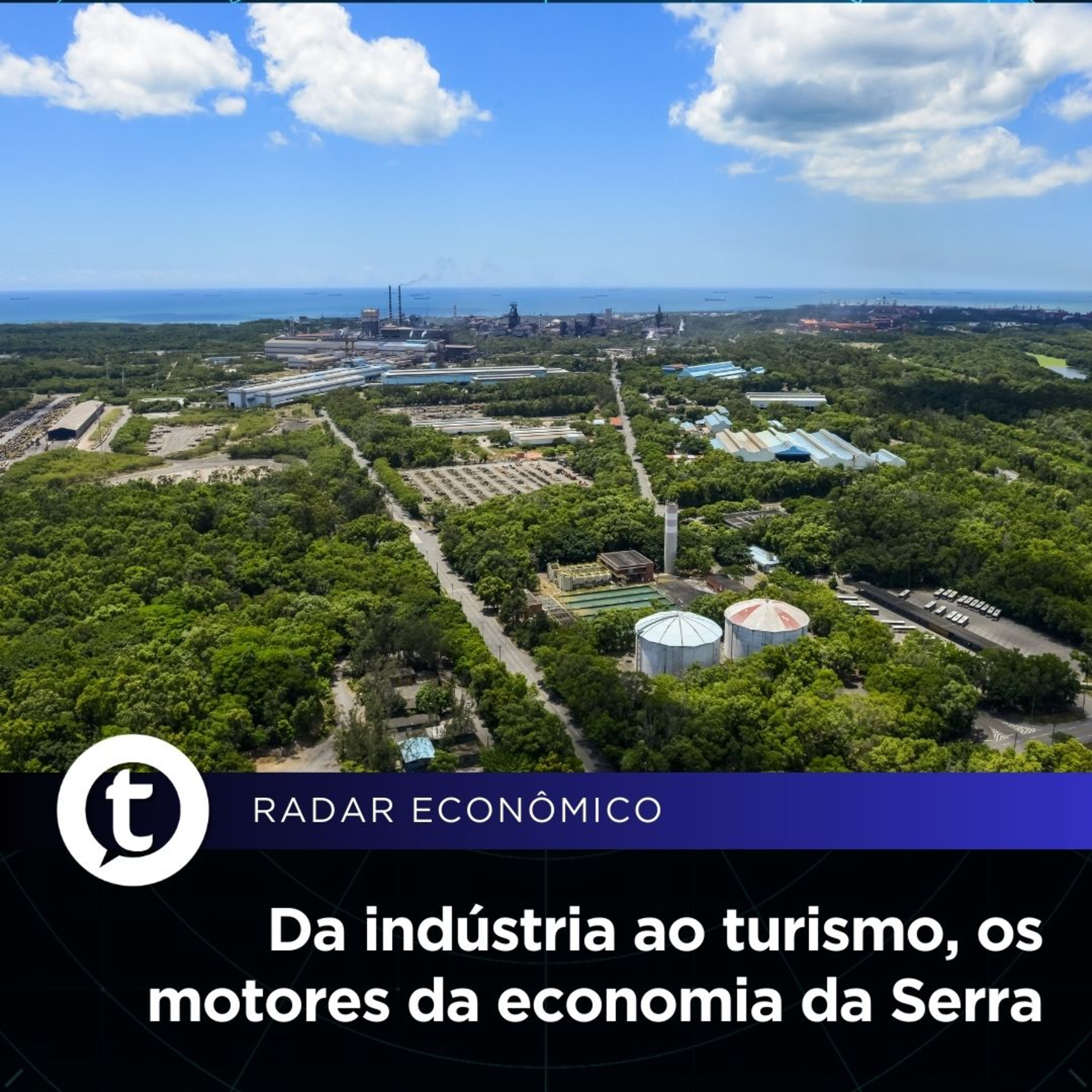 Da indústria ao turismo, os motores da economia da Serra | Radar Econômico #02 episode artwork