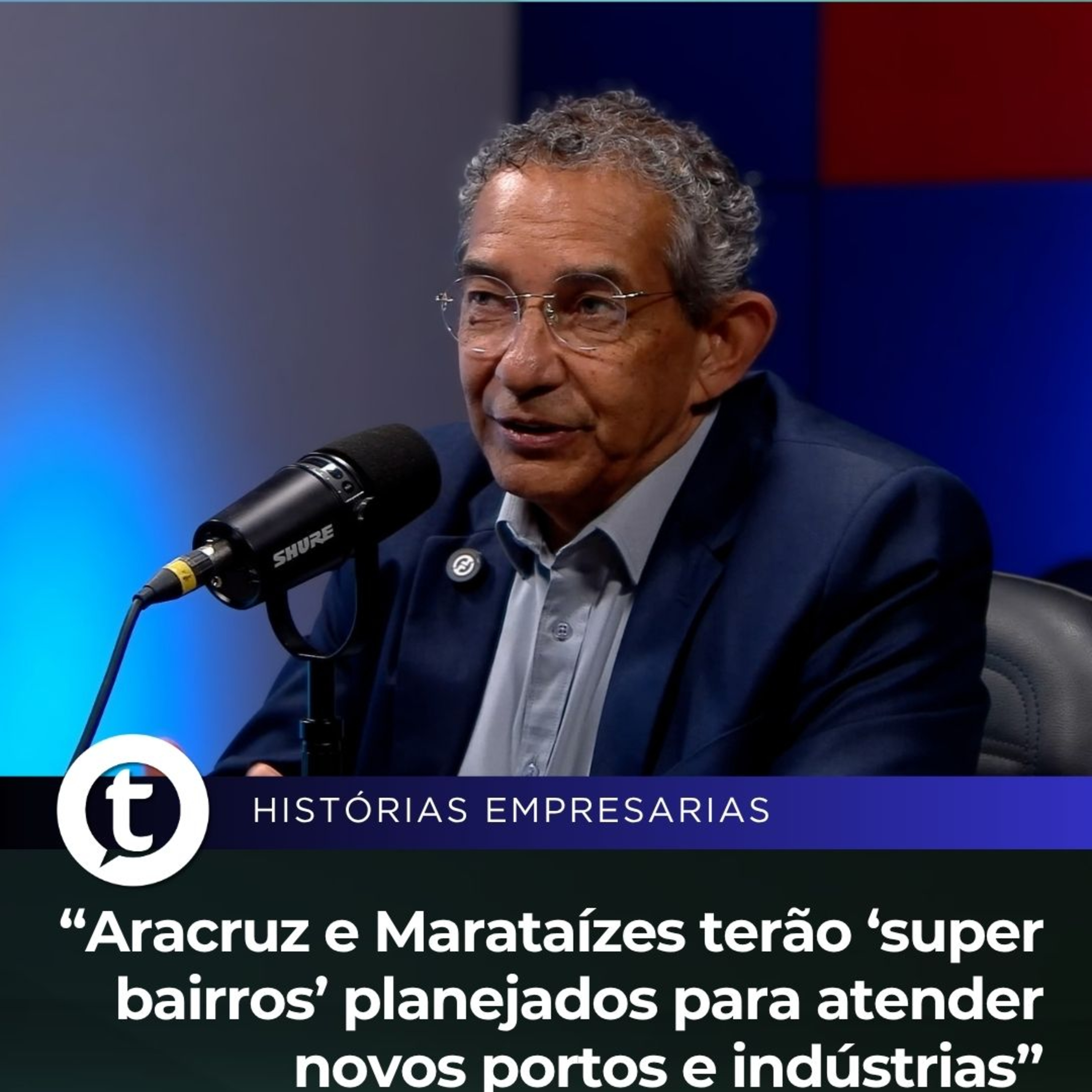 Aracruz e Marataízes terão "super bairros" planejados para atender novos portos e indústrias | Histórias Empresariais #68 episode artwork