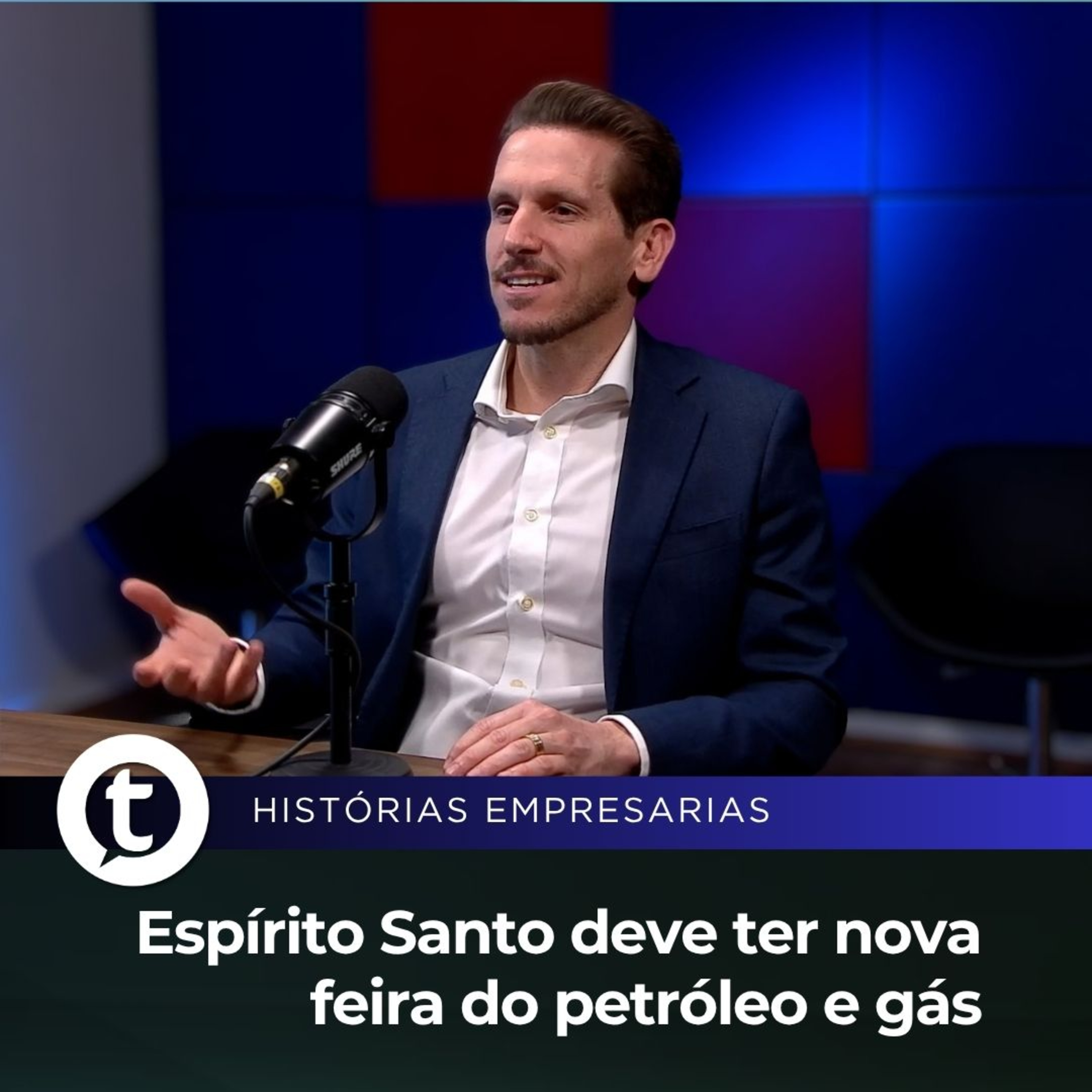 Espírito Santo deve ter nova feira do petróleo e gás | Histórias Empresariais #69 episode artwork