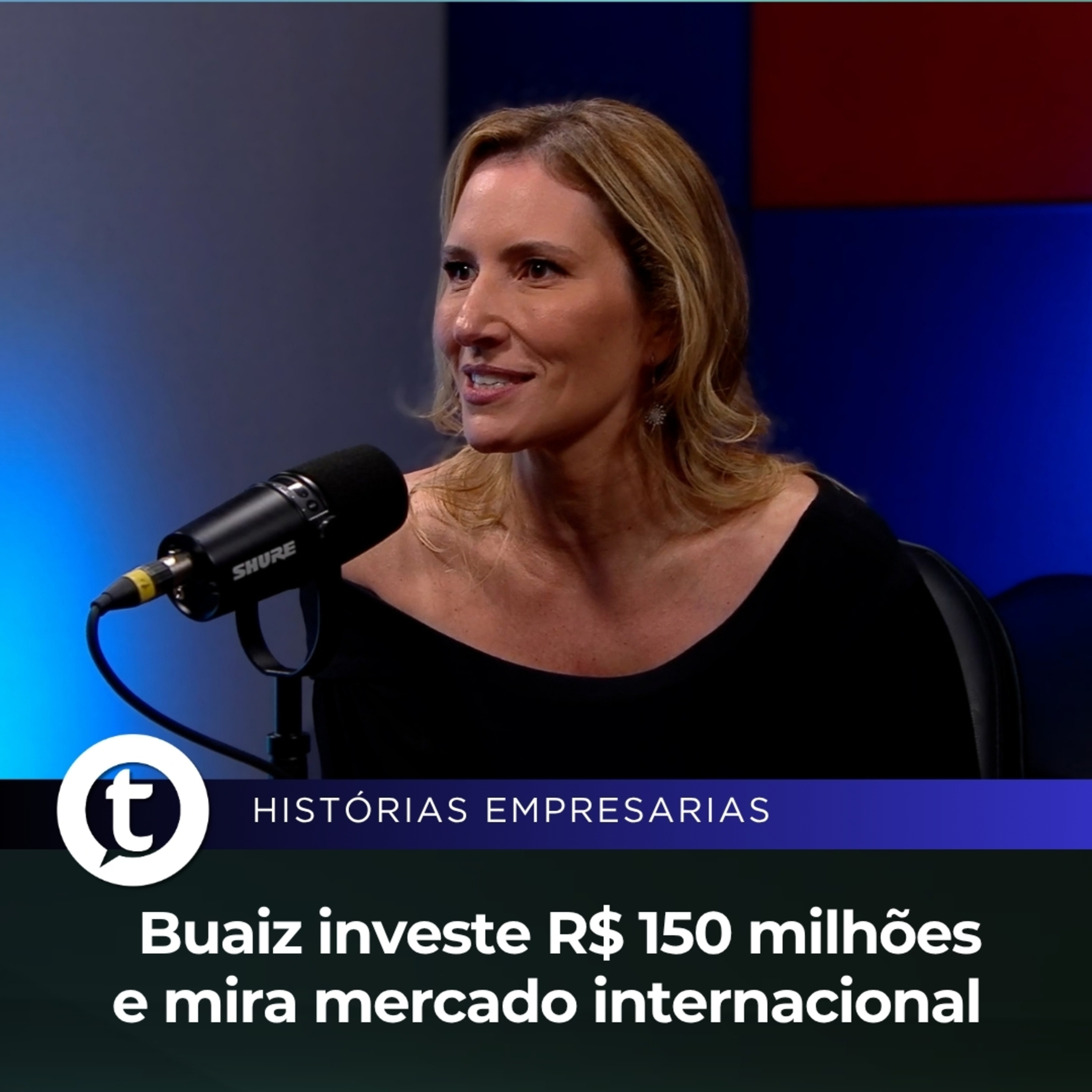 Buaiz Alimentos investe R$ 150 milhões e mira mercado internacional | Histórias Empresariais #70 episode artwork