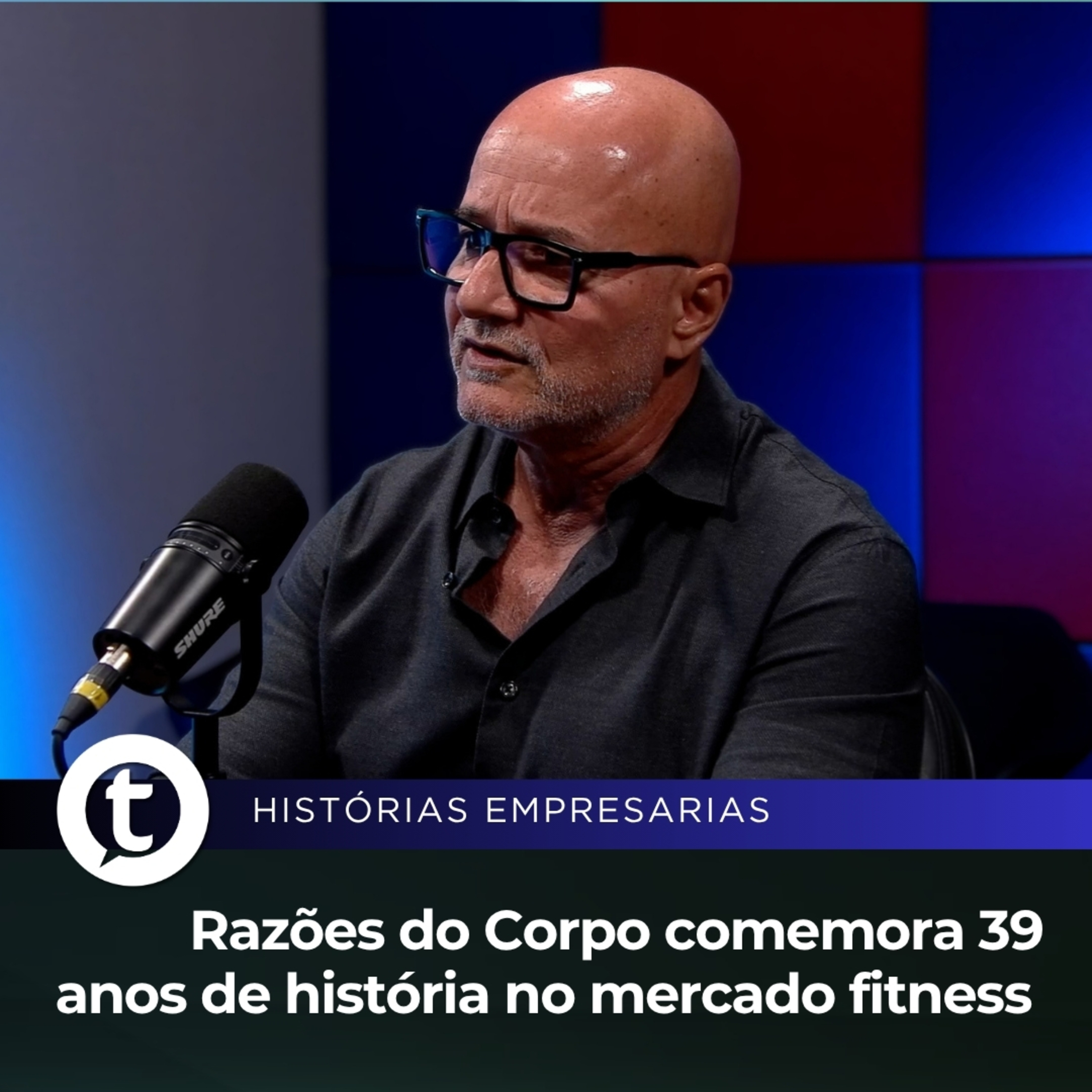 Razões do Corpo comemora 39 anos de história no mercado fitness | Histórias Empresariais #73 episode artwork