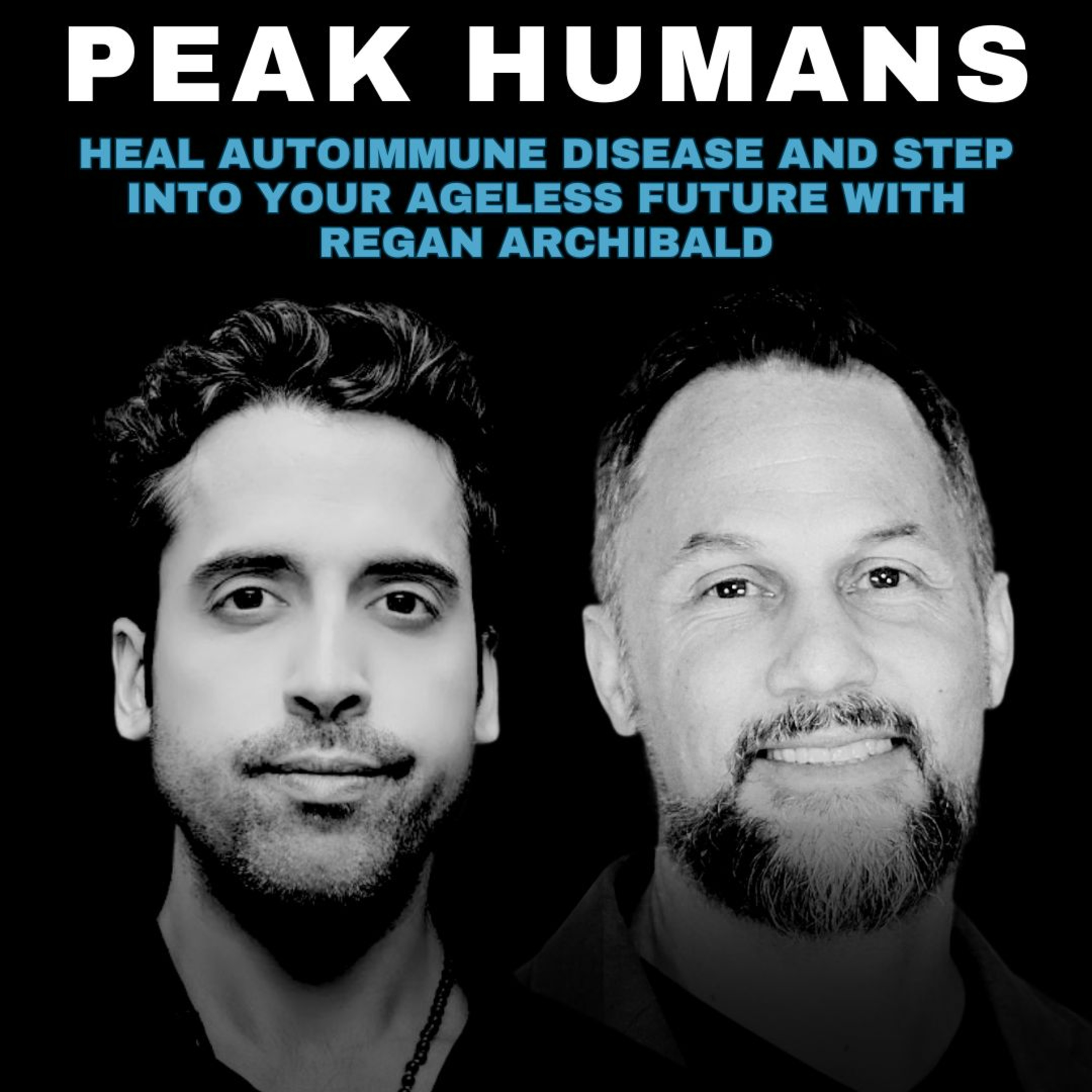 Heal Autoimmune Disease and Step Into Your Ageless Future With Regan Archibald episode artwork
