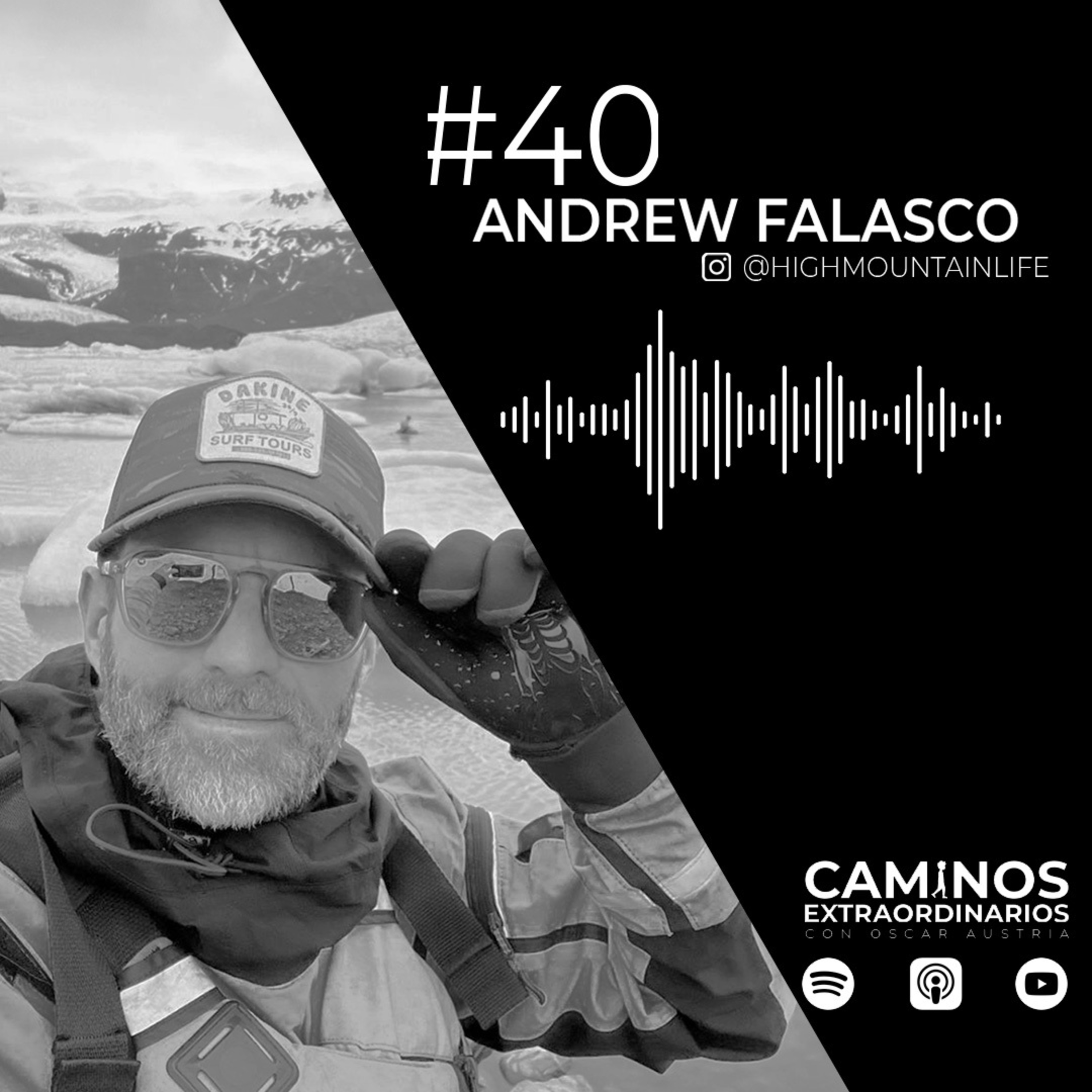 Andrew Falasco. Hablamos de las aventuras extremas y lecciones de vida ¿ Qué hacer con el tiempo que nos queda?