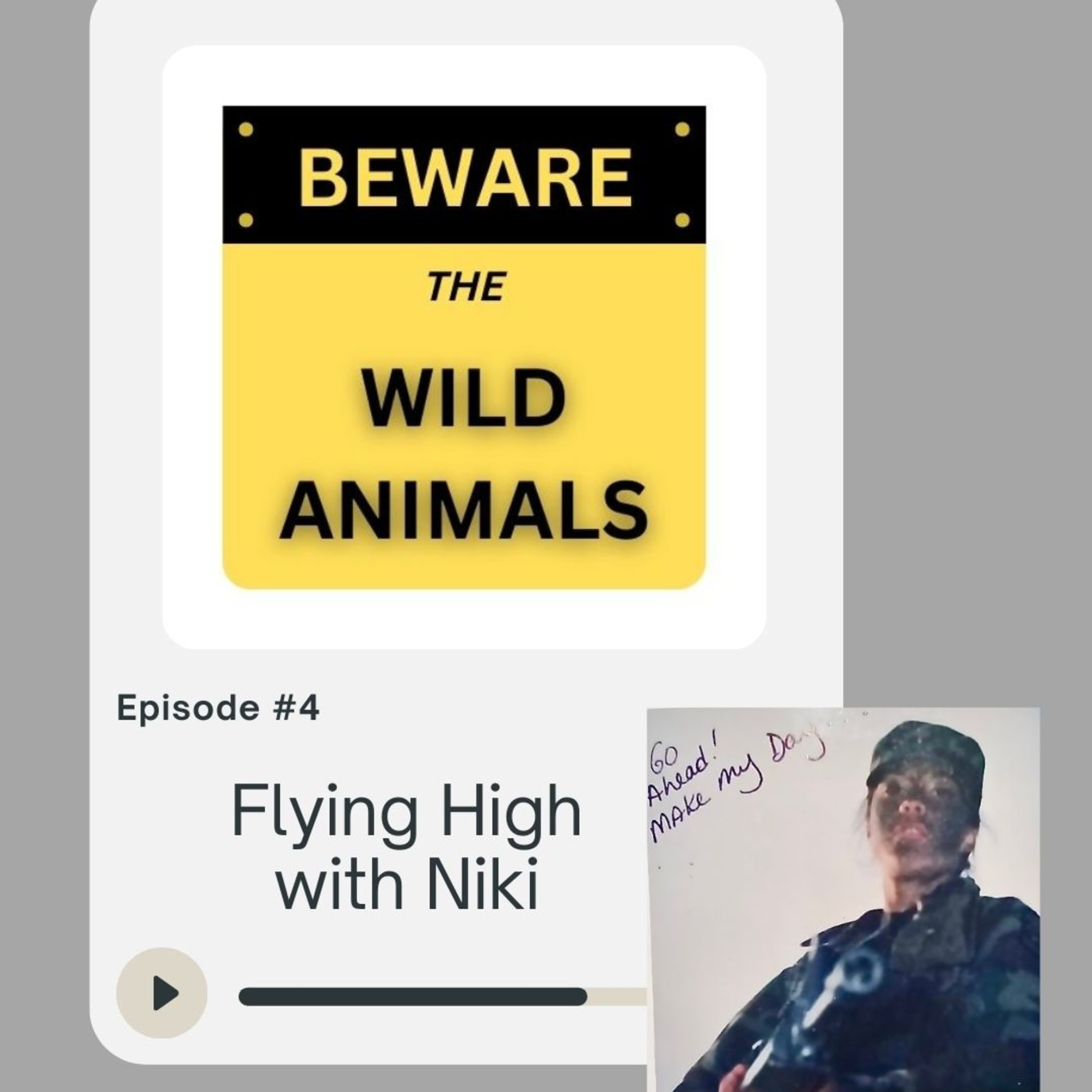 Beware The Wild Animals
