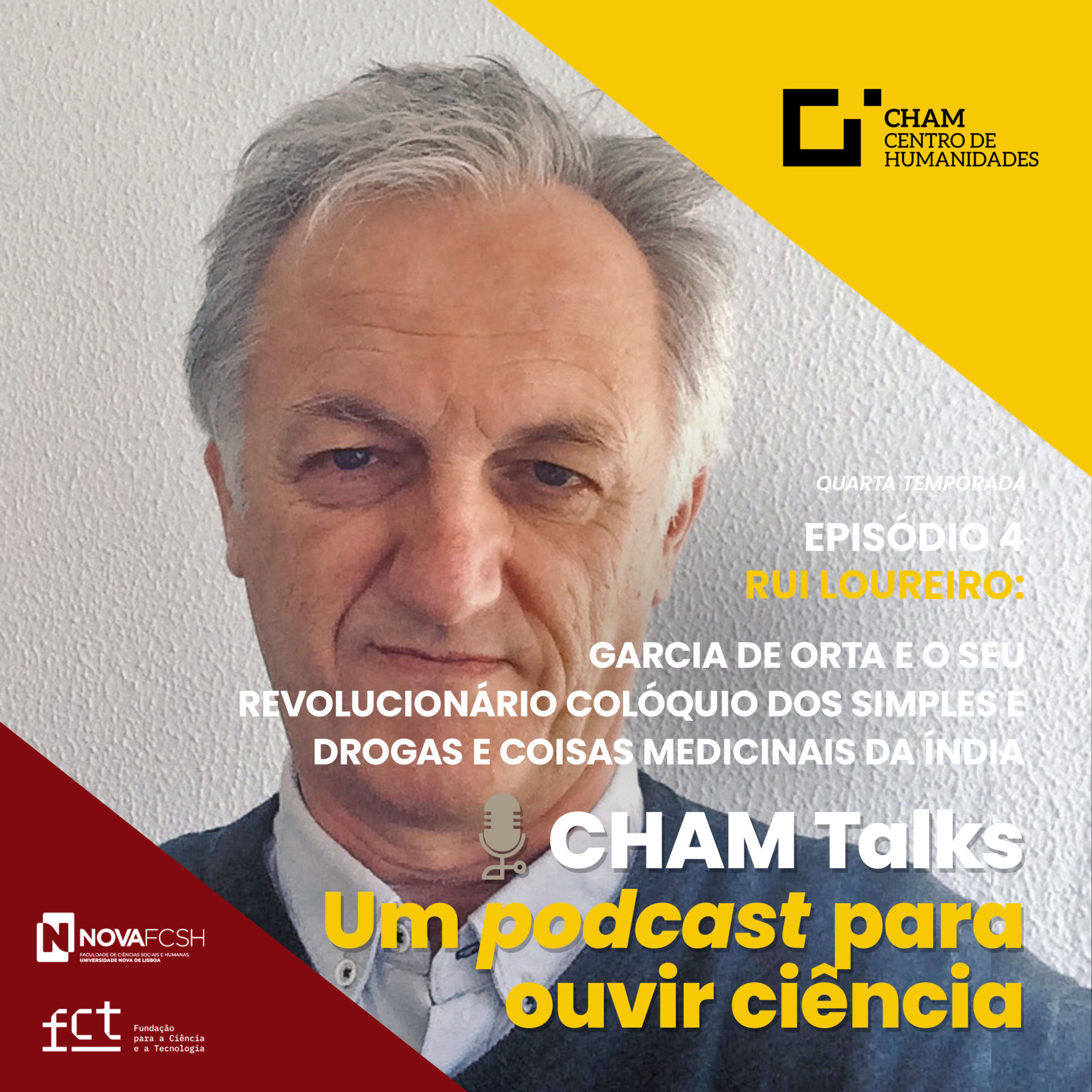 Garcia de Orta e o seu revolucionário Colóquio dos Simples e Drogas e Coisas Medicinais da Índia, com Rui Loureiro