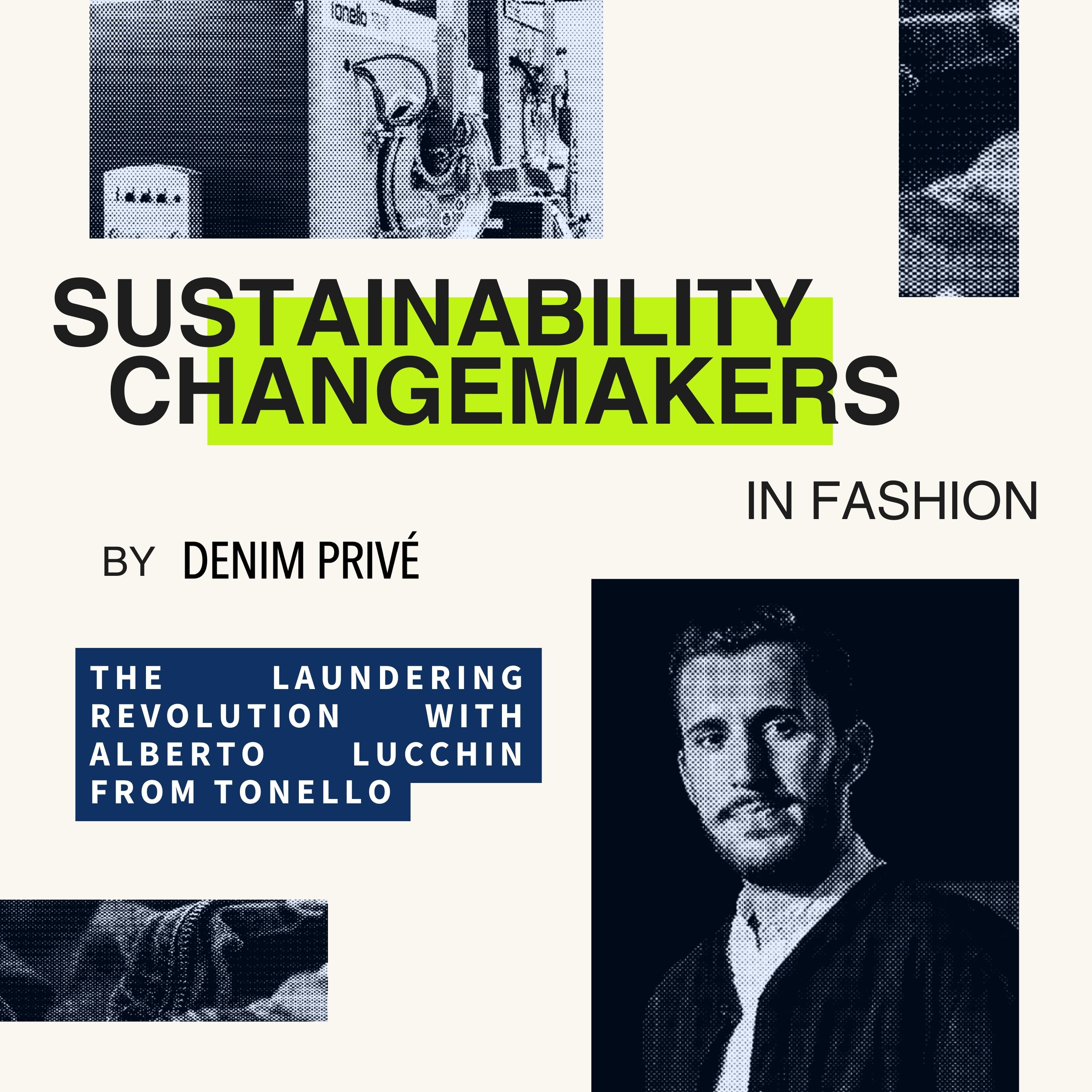 Sustainability Changemakers in Fashion by Denim Privé