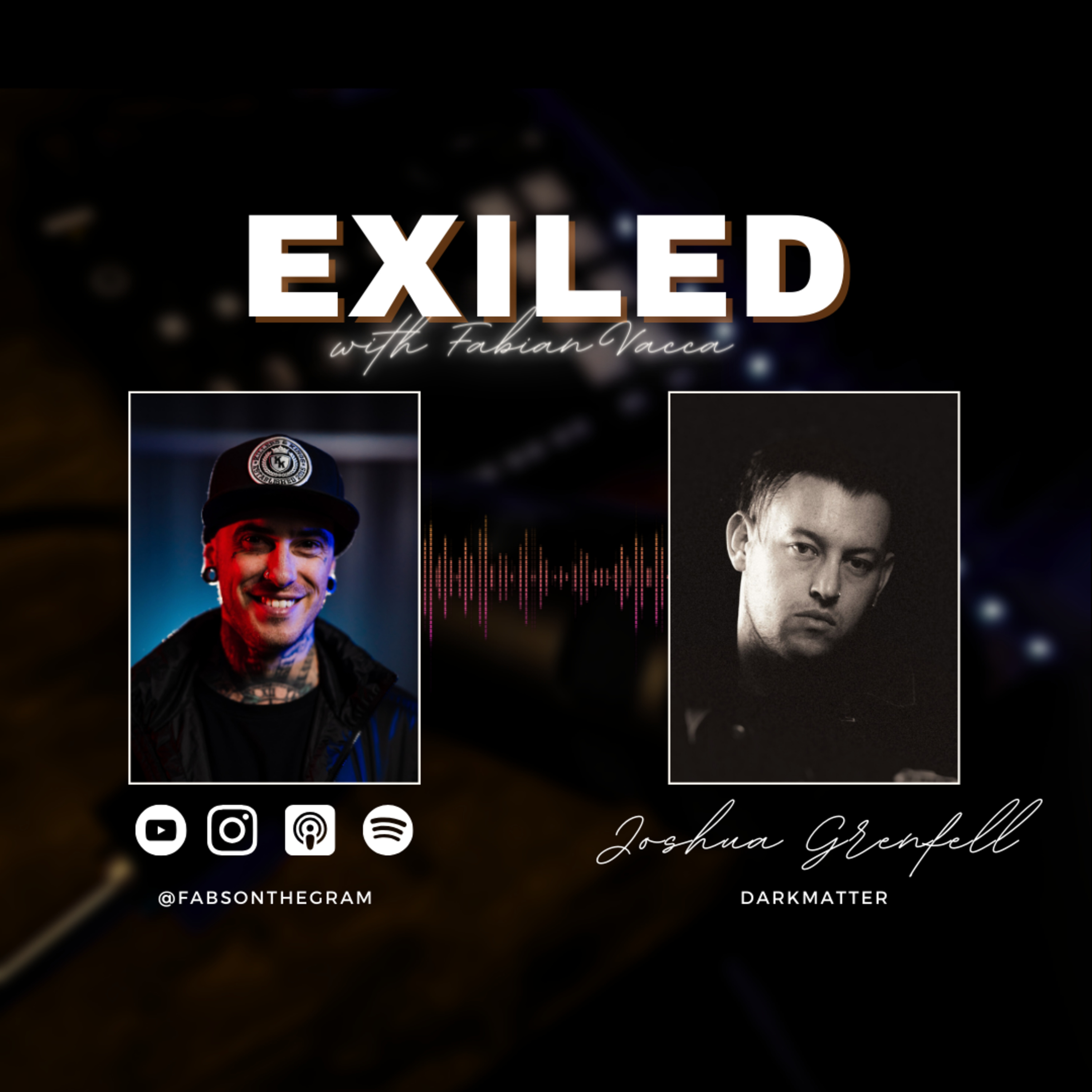 Exiled with Fabian Vacca