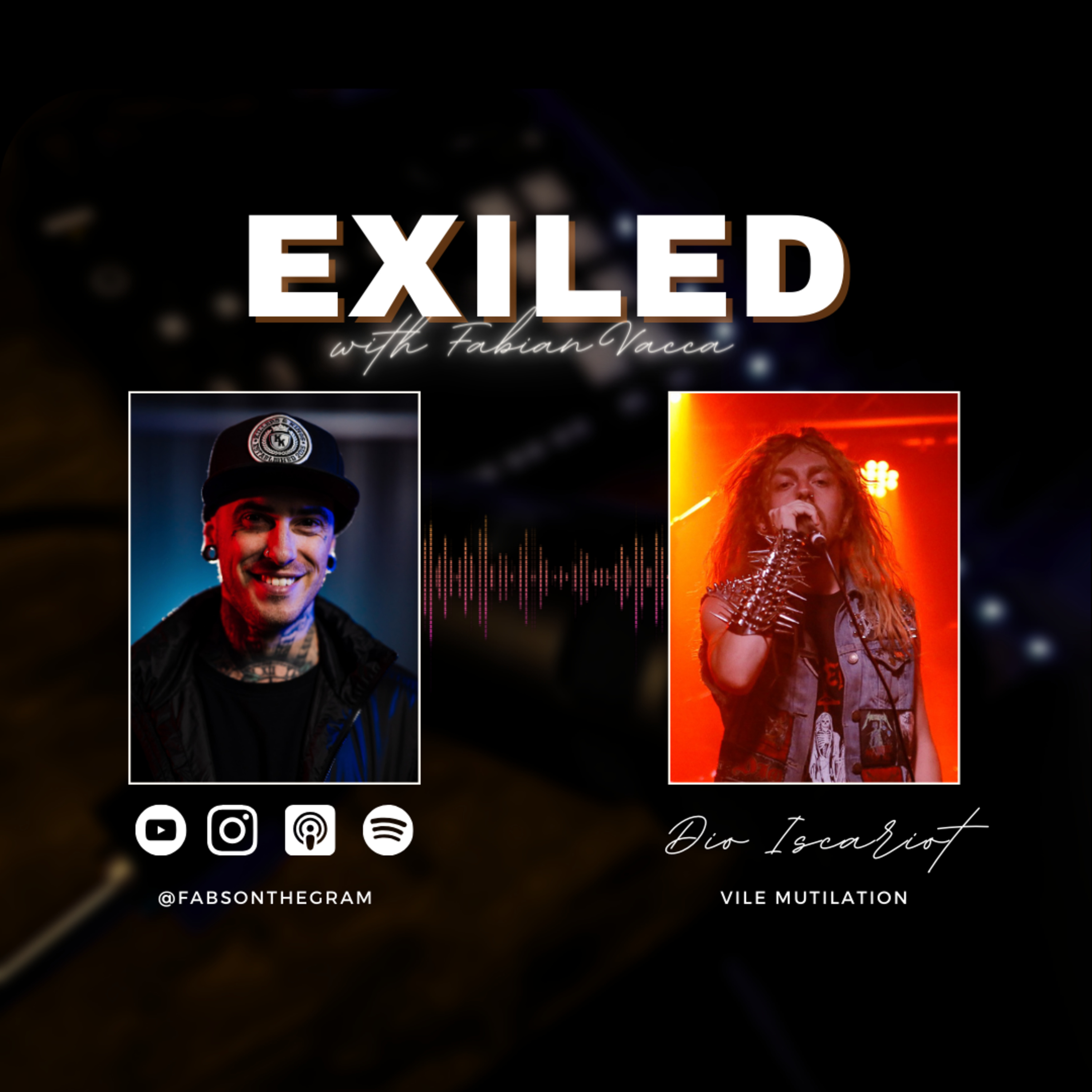 Exiled with Fabian Vacca