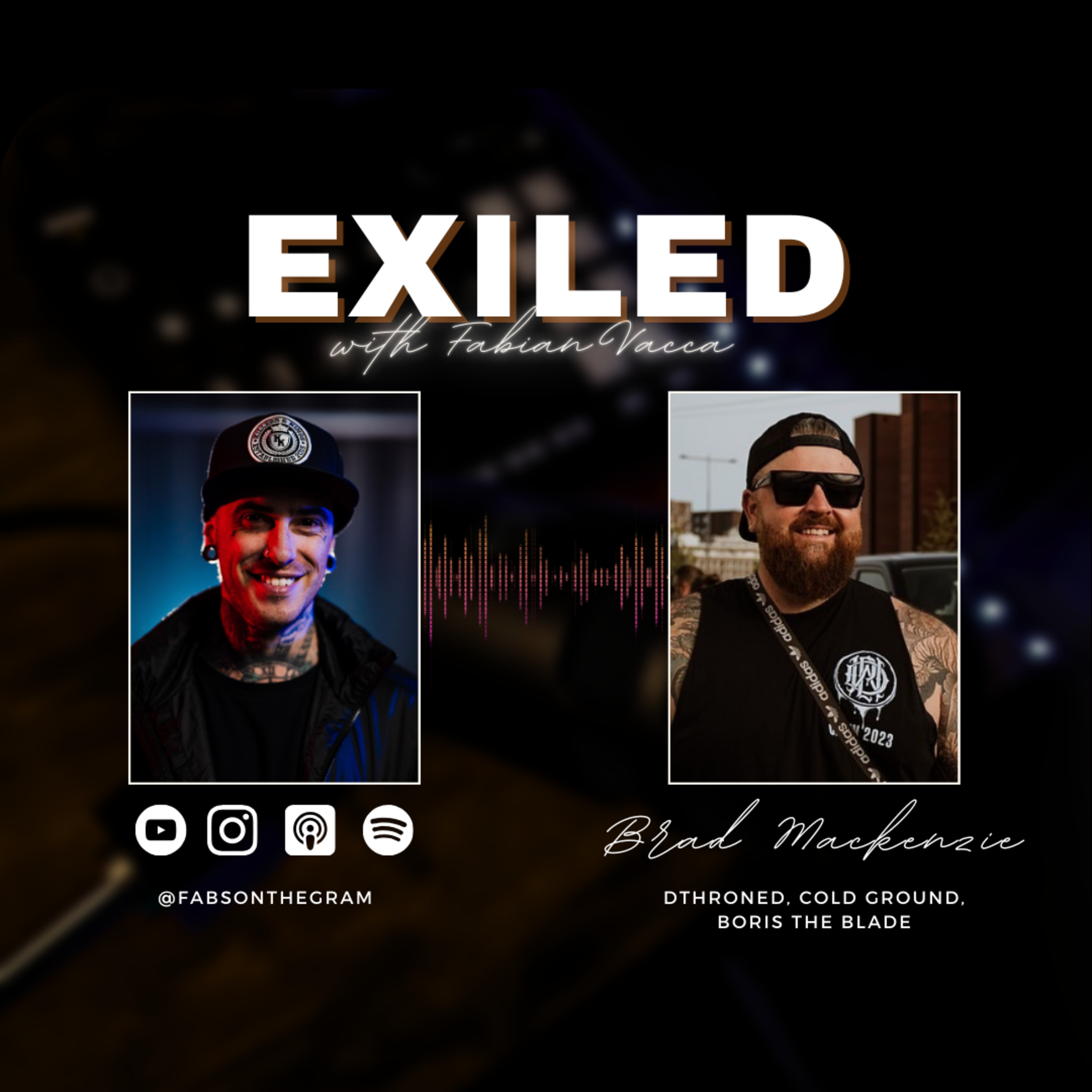 Exiled with Fabian Vacca