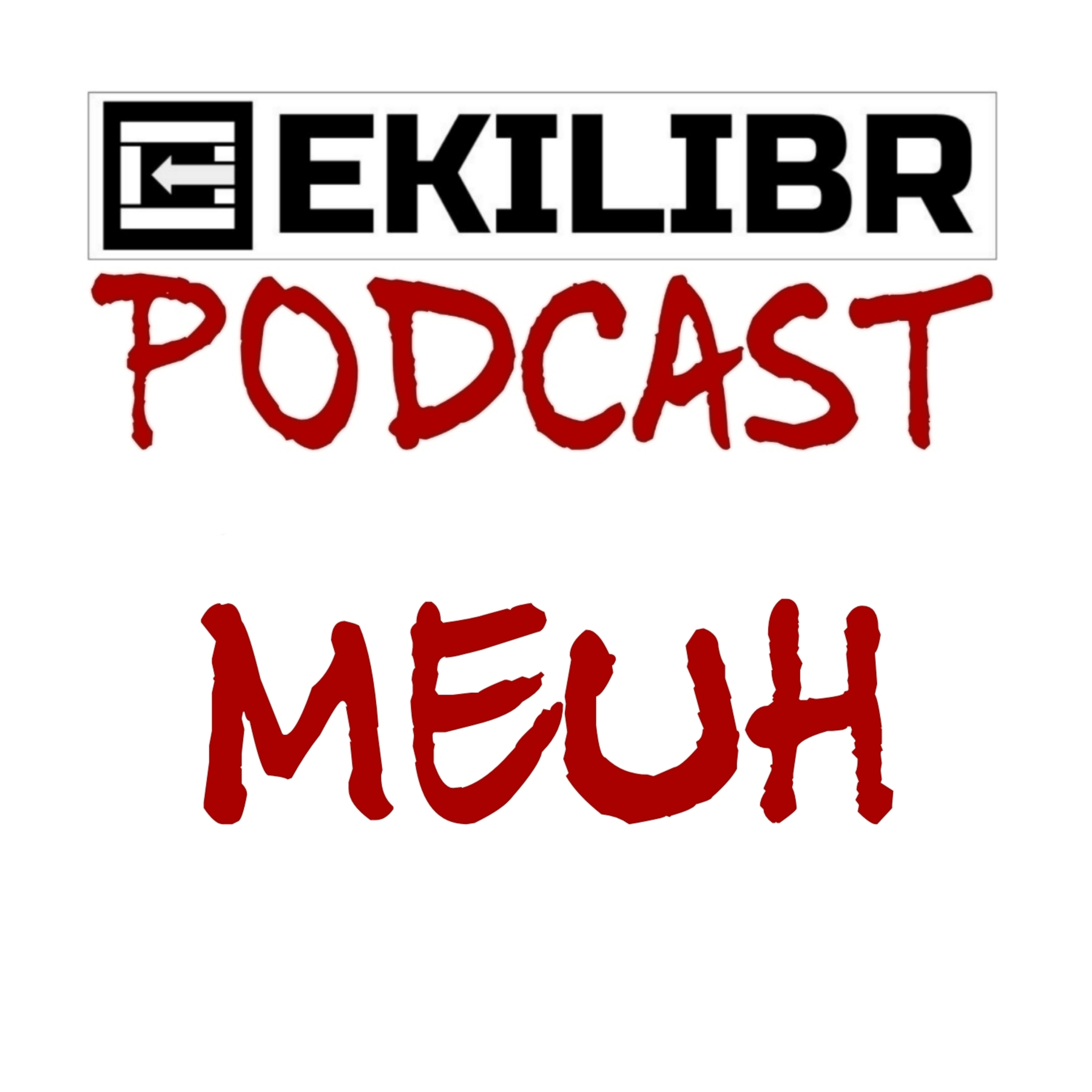 Ekilibr Podcast
