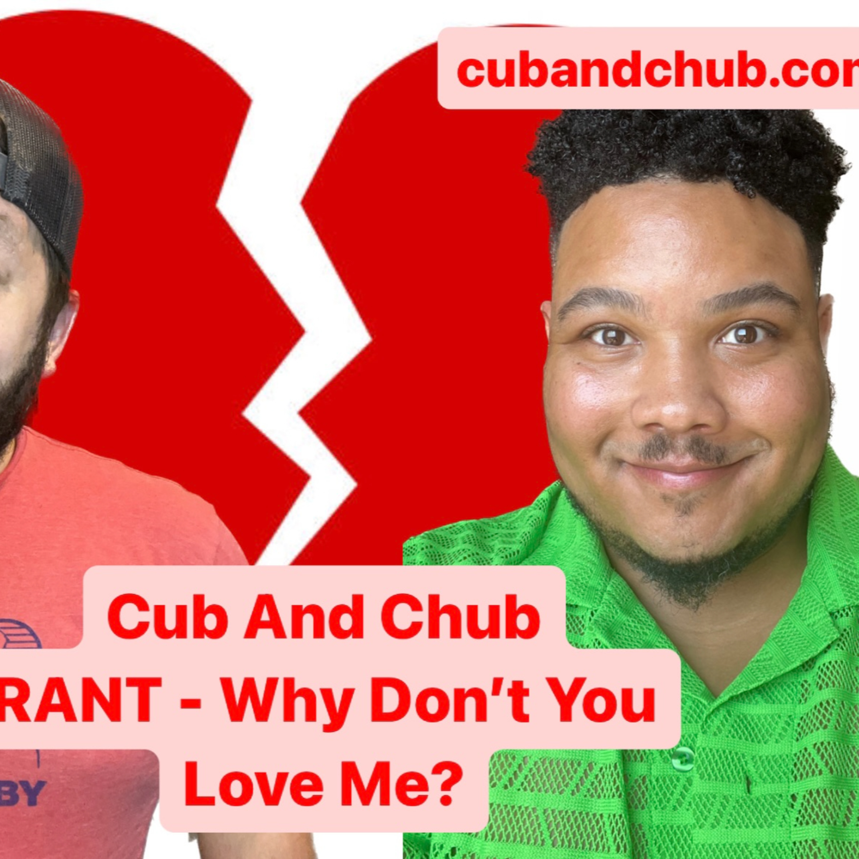 RANT - Why Don't You Love Me? episode artwork
