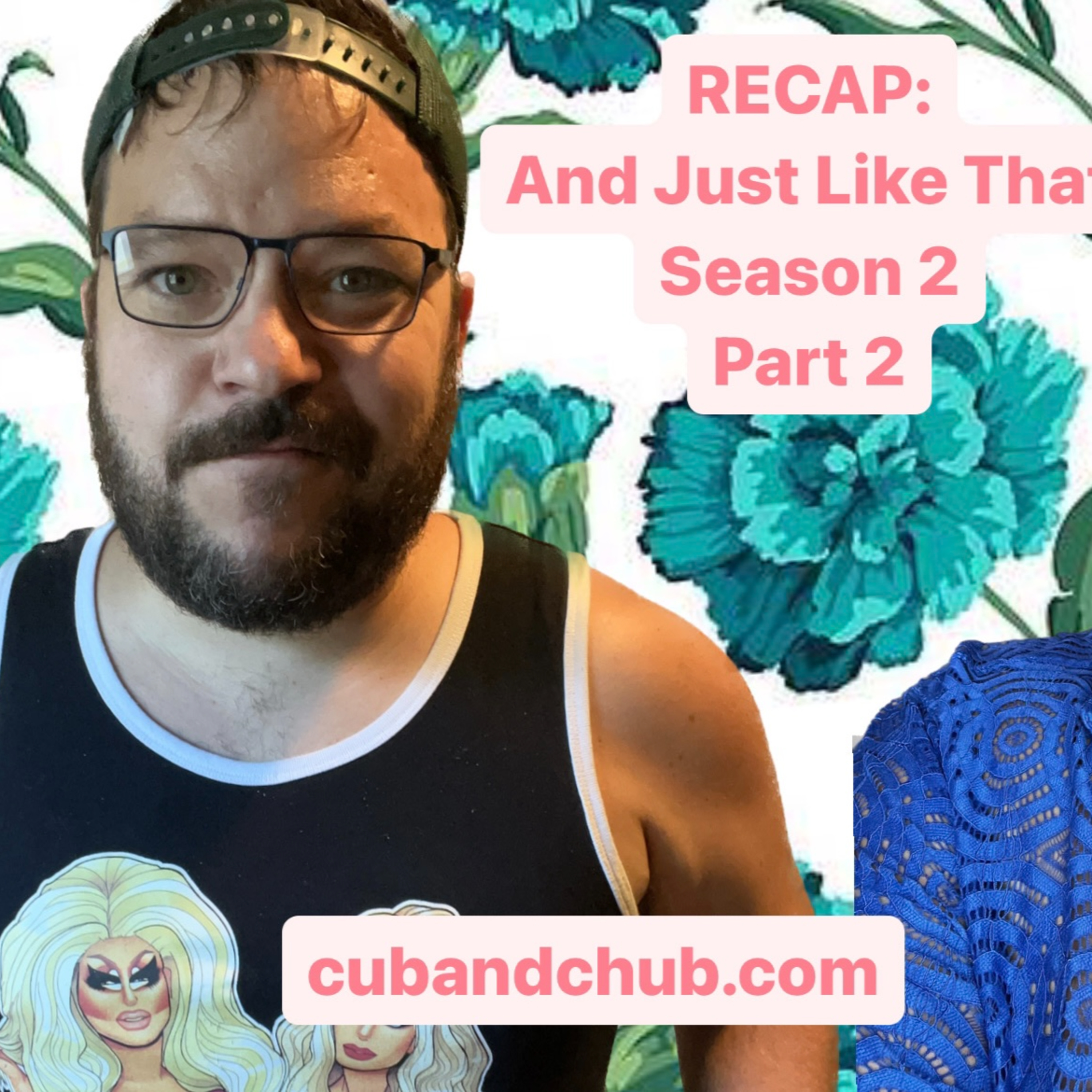 RECAP: And Just Like That - Season 2 Part 2 episode artwork