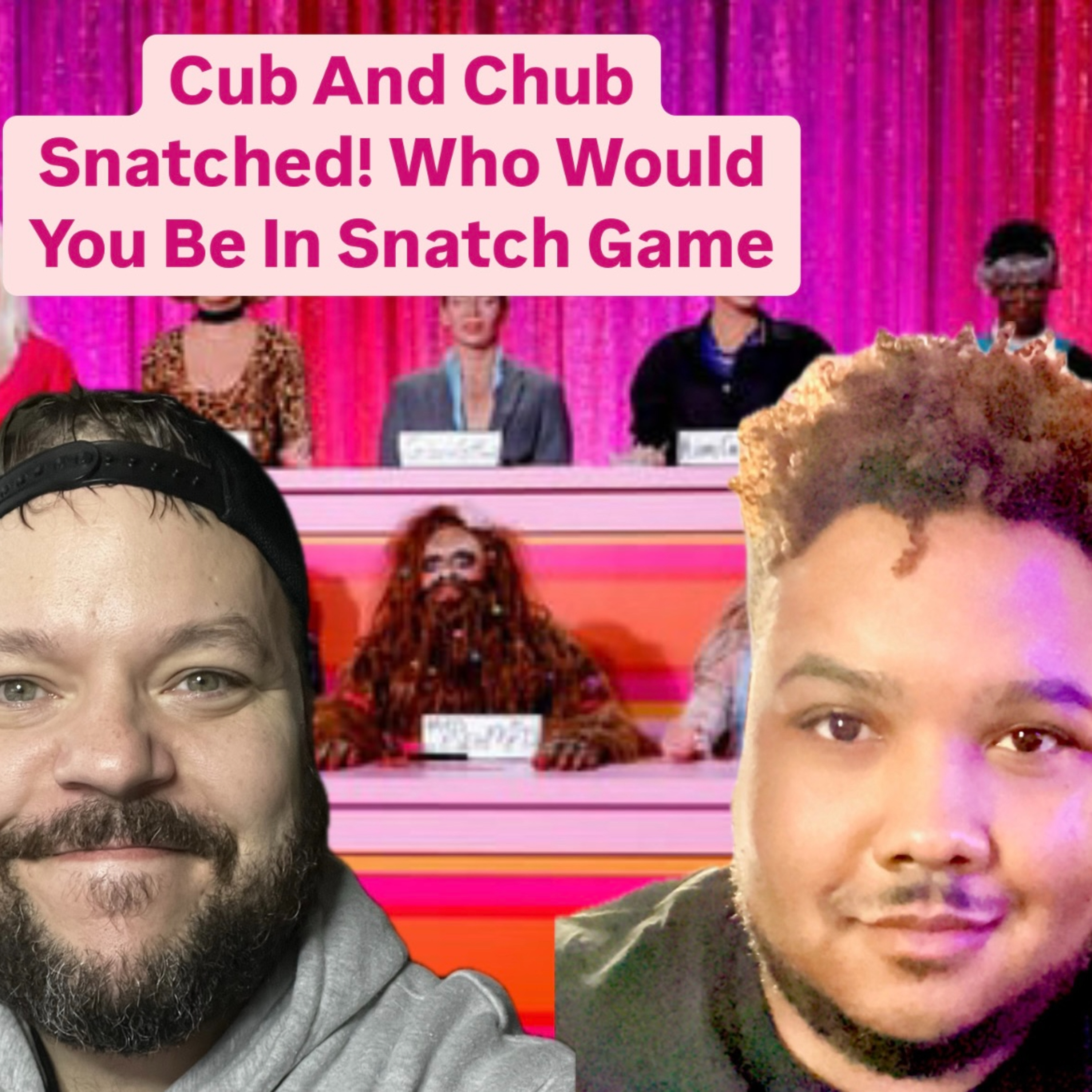 Snatched! Who Would You Be In Snatch Game episode artwork