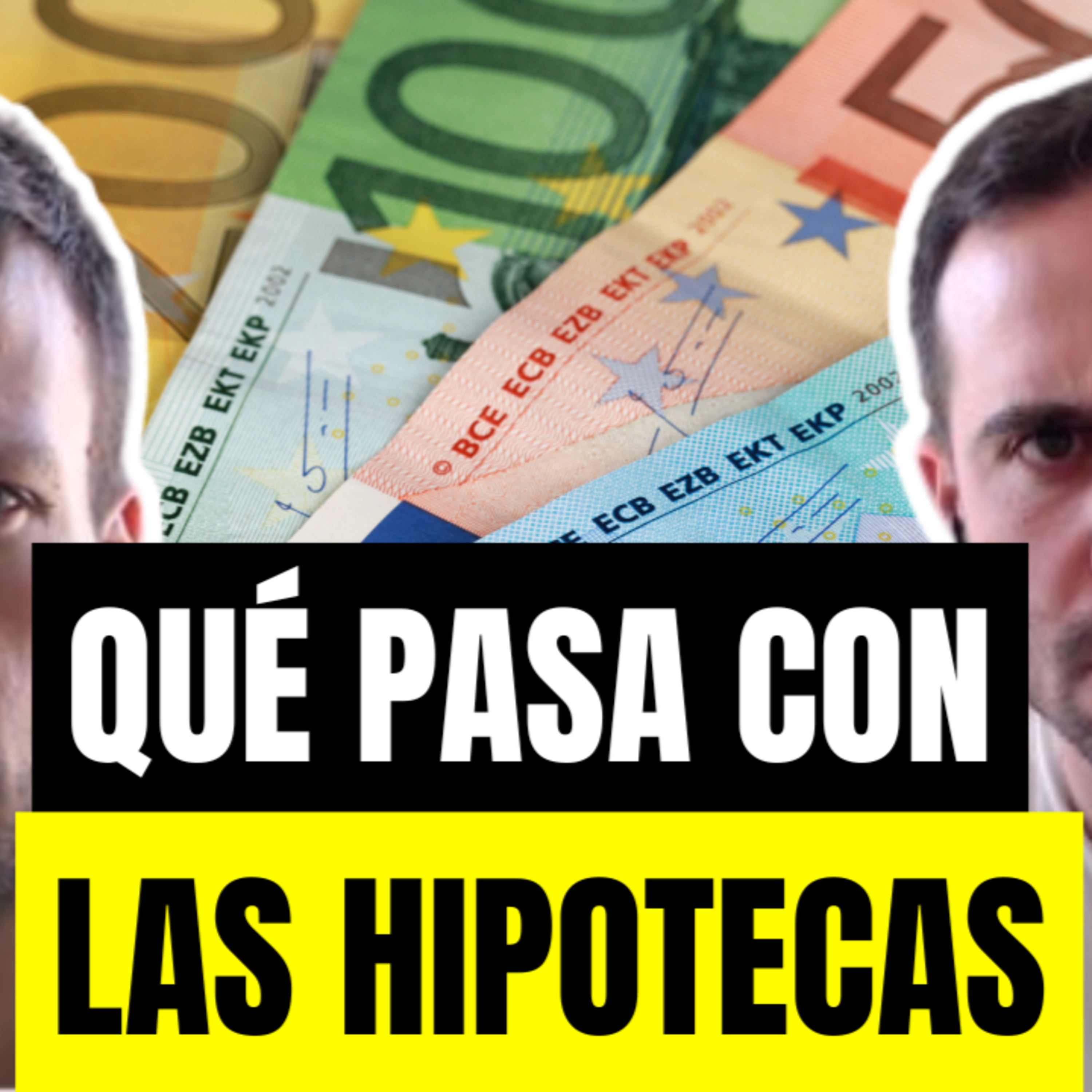 ¿Qué está pasando con las Hipotecas en 2026? Explicado por Expertos 🤨 Ep 103