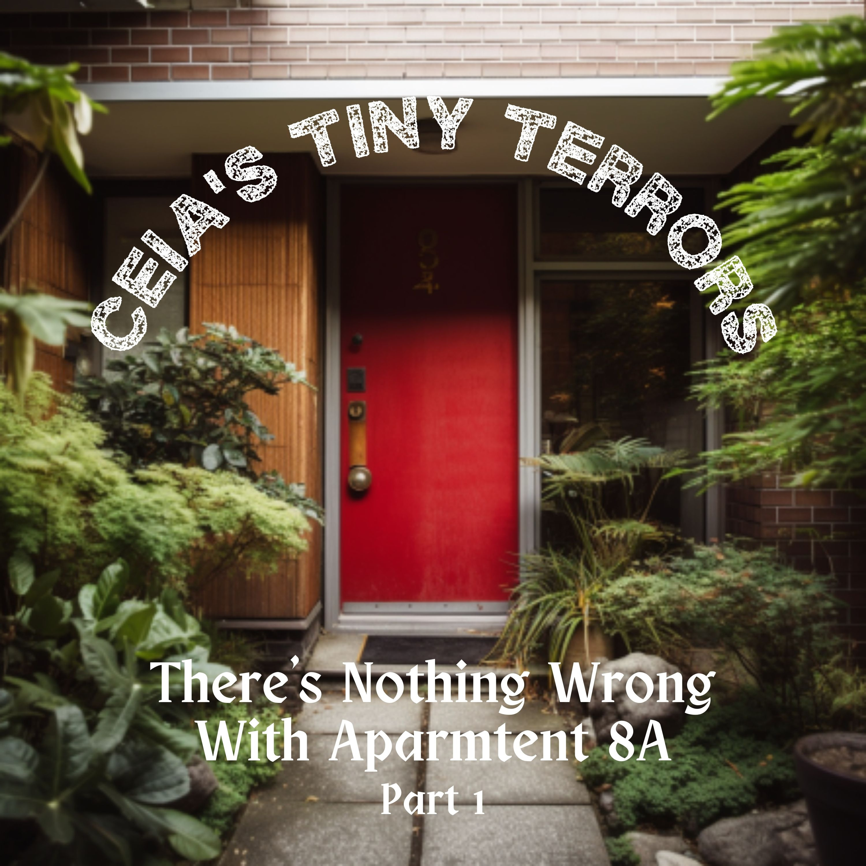 Ceia\'s Tiny Terrors