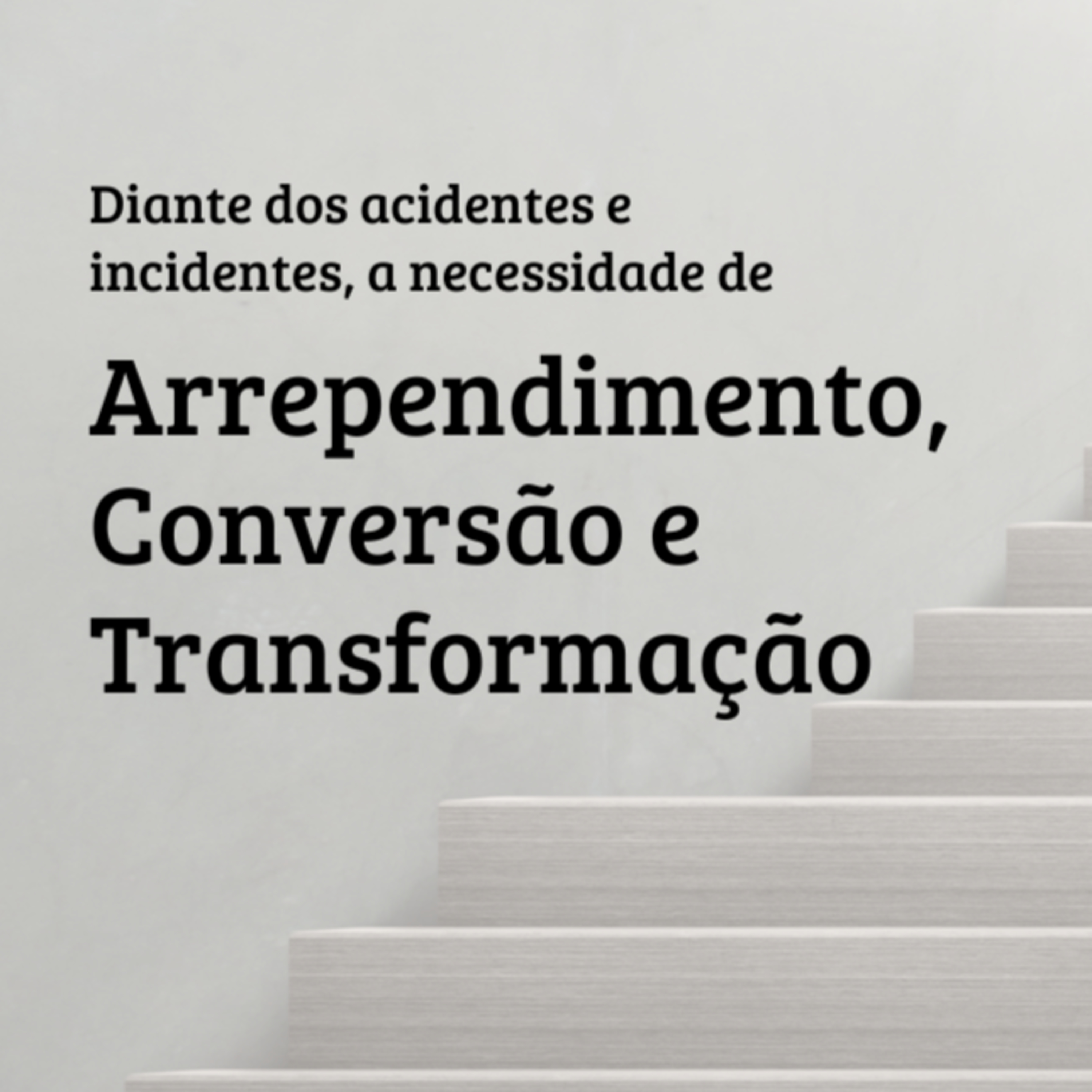Transformai-vos | Em busca da verdadeira renovação