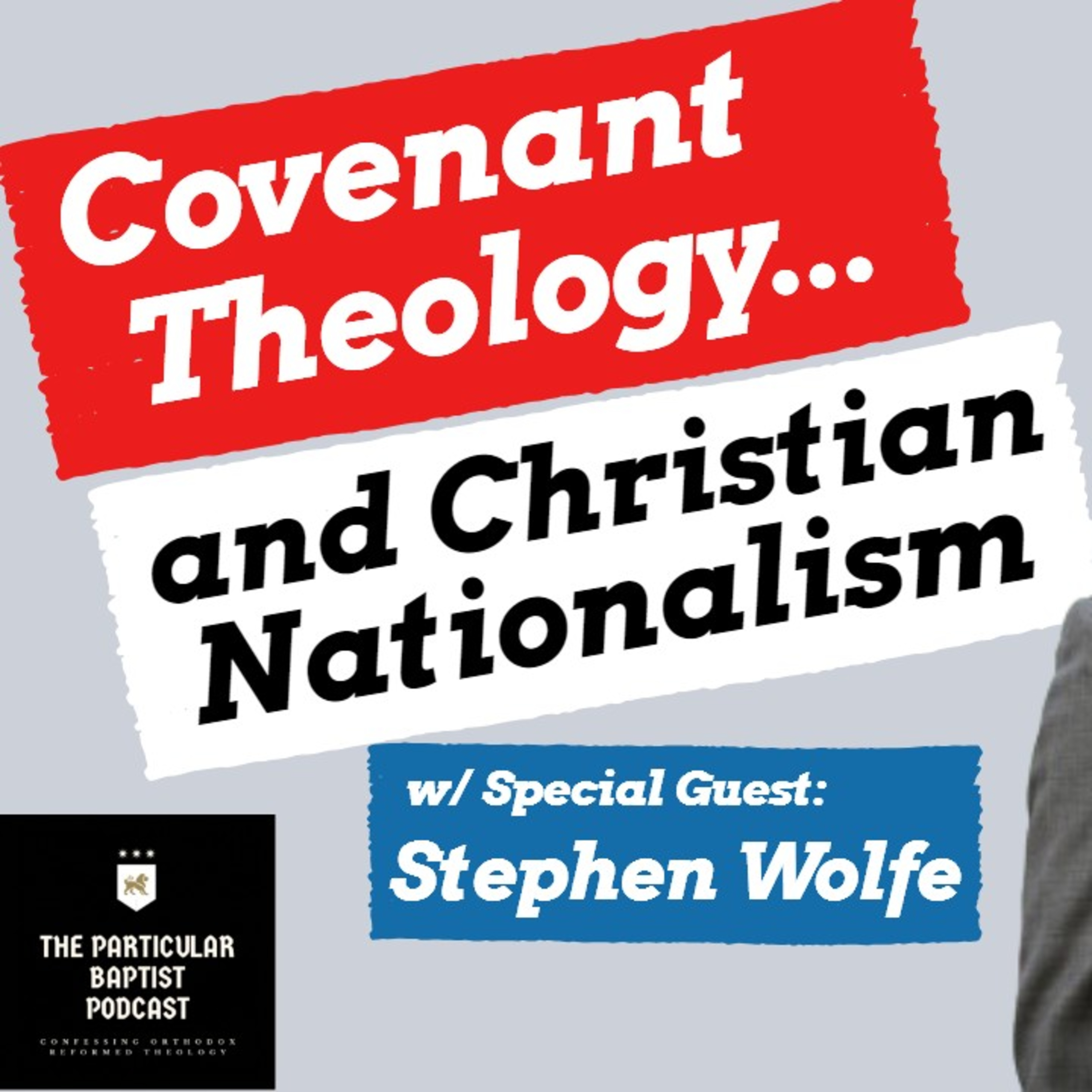 Covenant Theology and Christian Nationalism