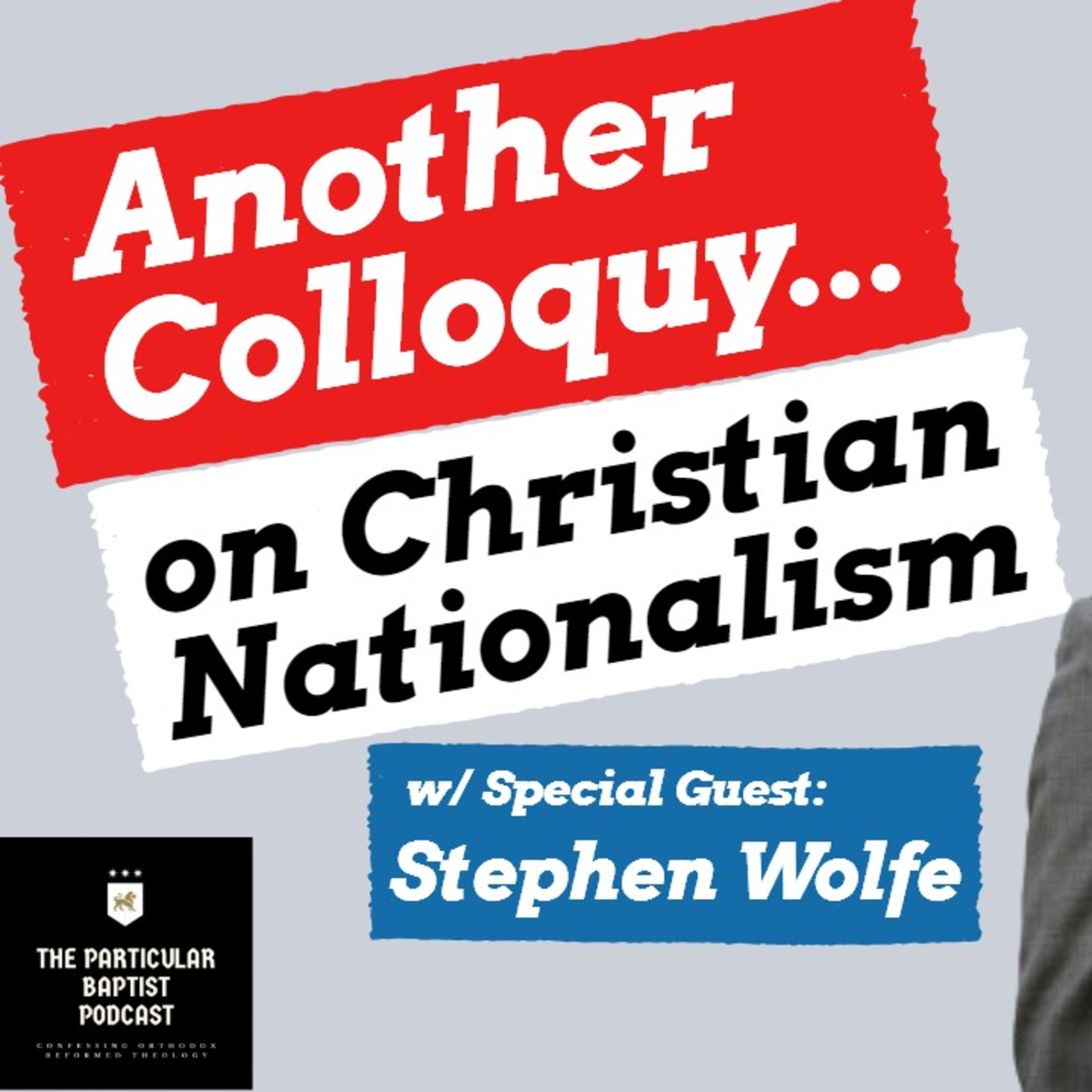 Another Colloquy on Christian Nationalism