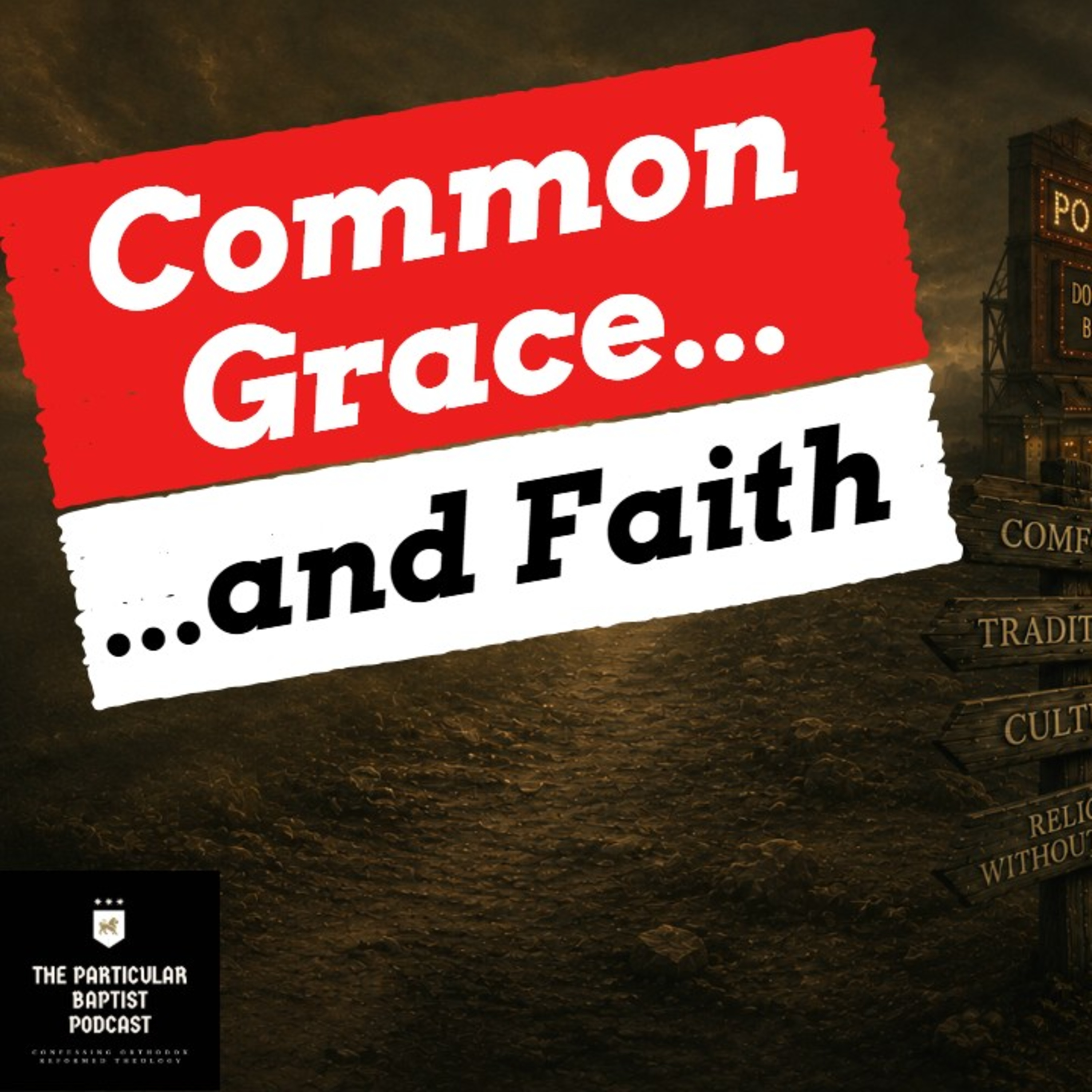 Common Grace and Faith episode artwork