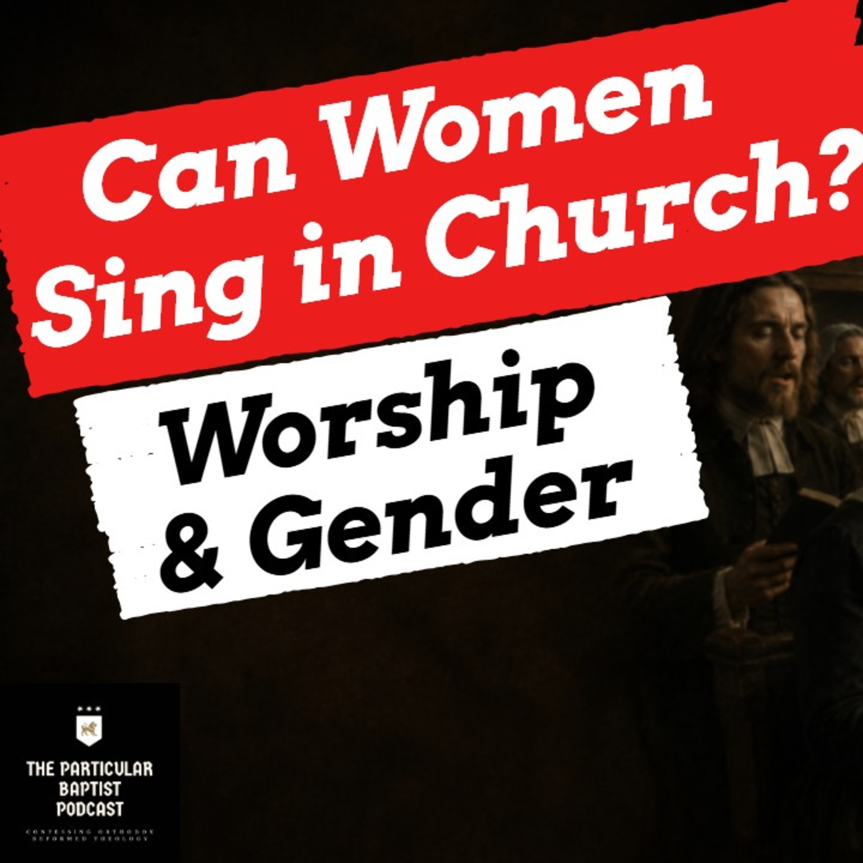 Can Women Sing in Church? episode artwork