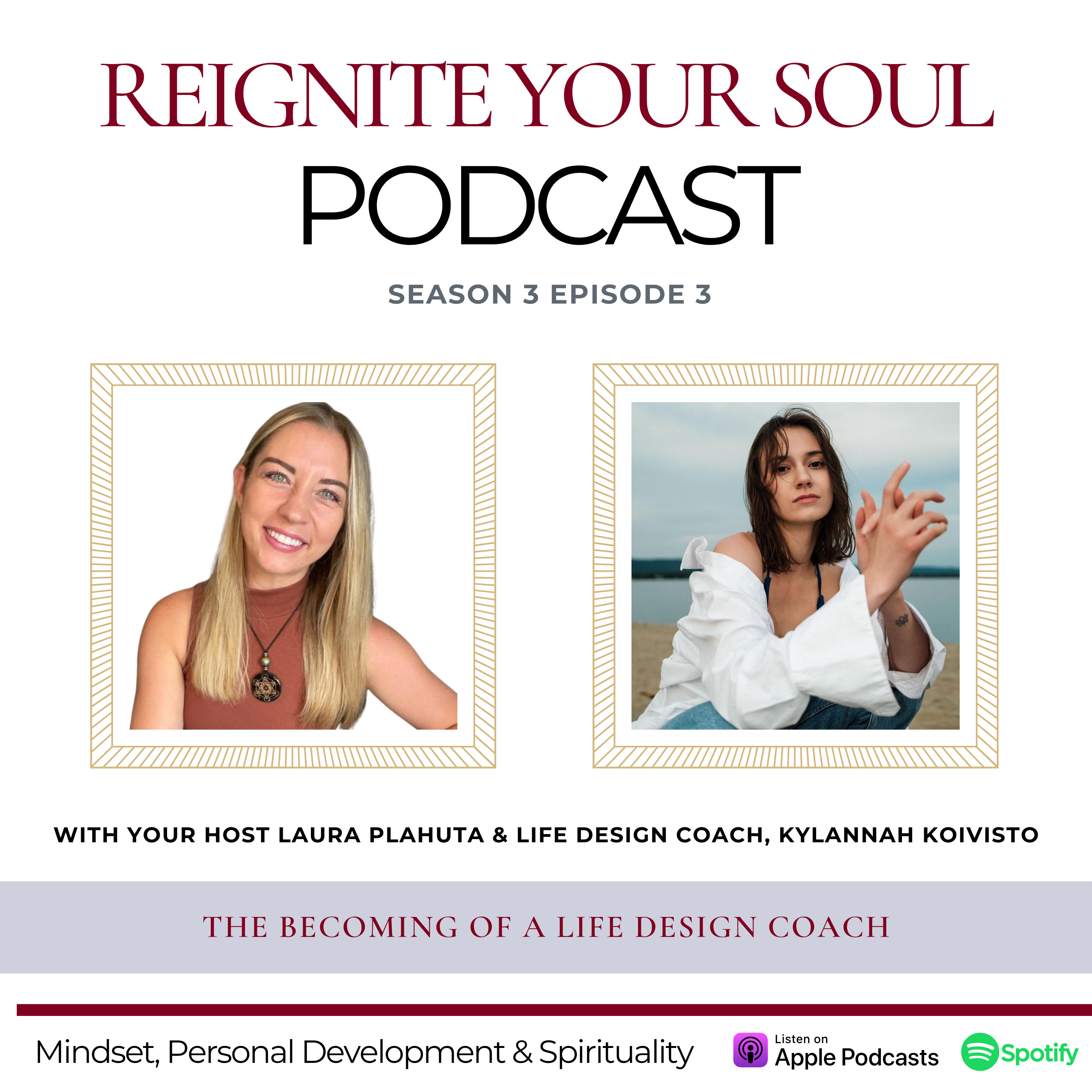 S3E3 | The Becoming Of A Life Design Coach with Kylannah Koivisto episode artwork