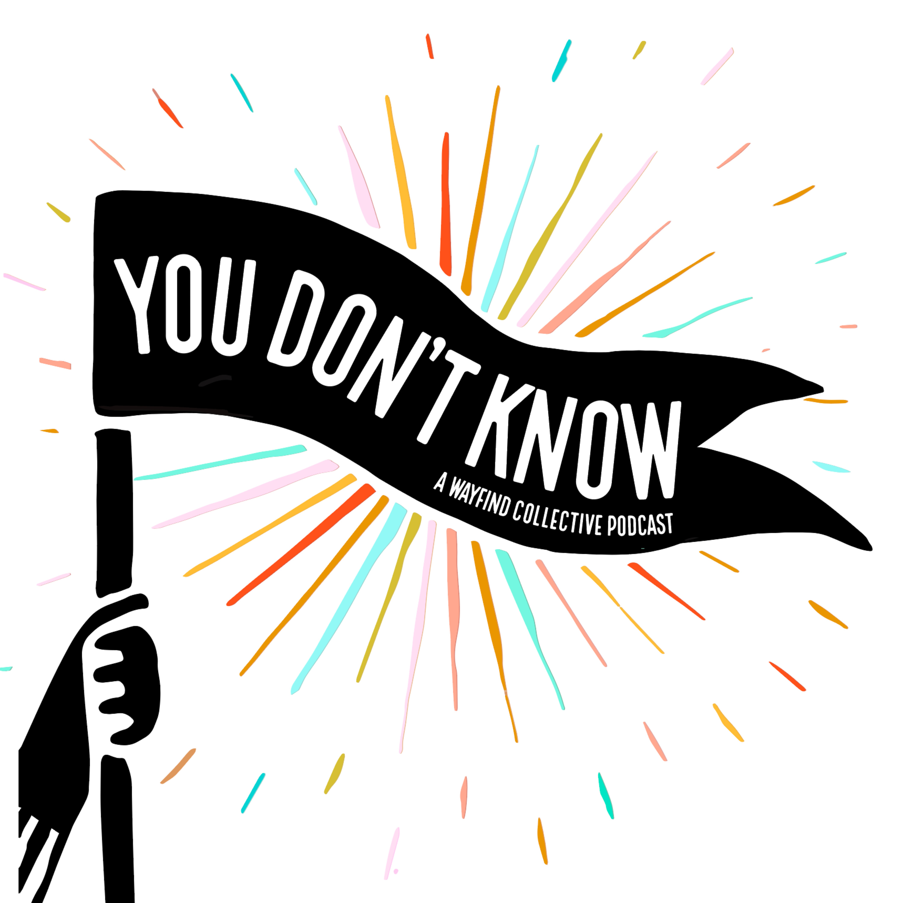 You Don\'t Know