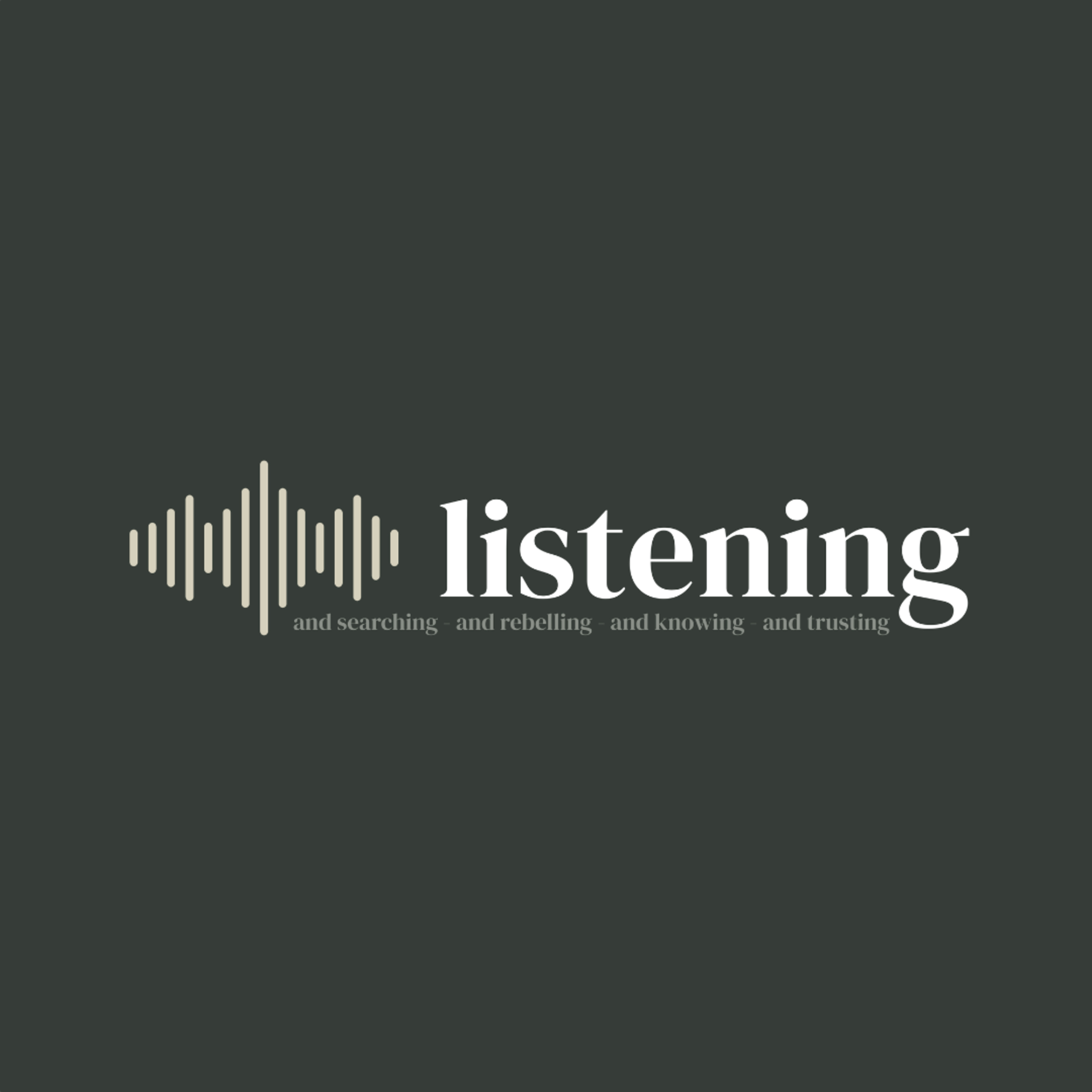 Listening (Week 4) - Hearing & Knowing - Elder Tom Bryde episode artwork