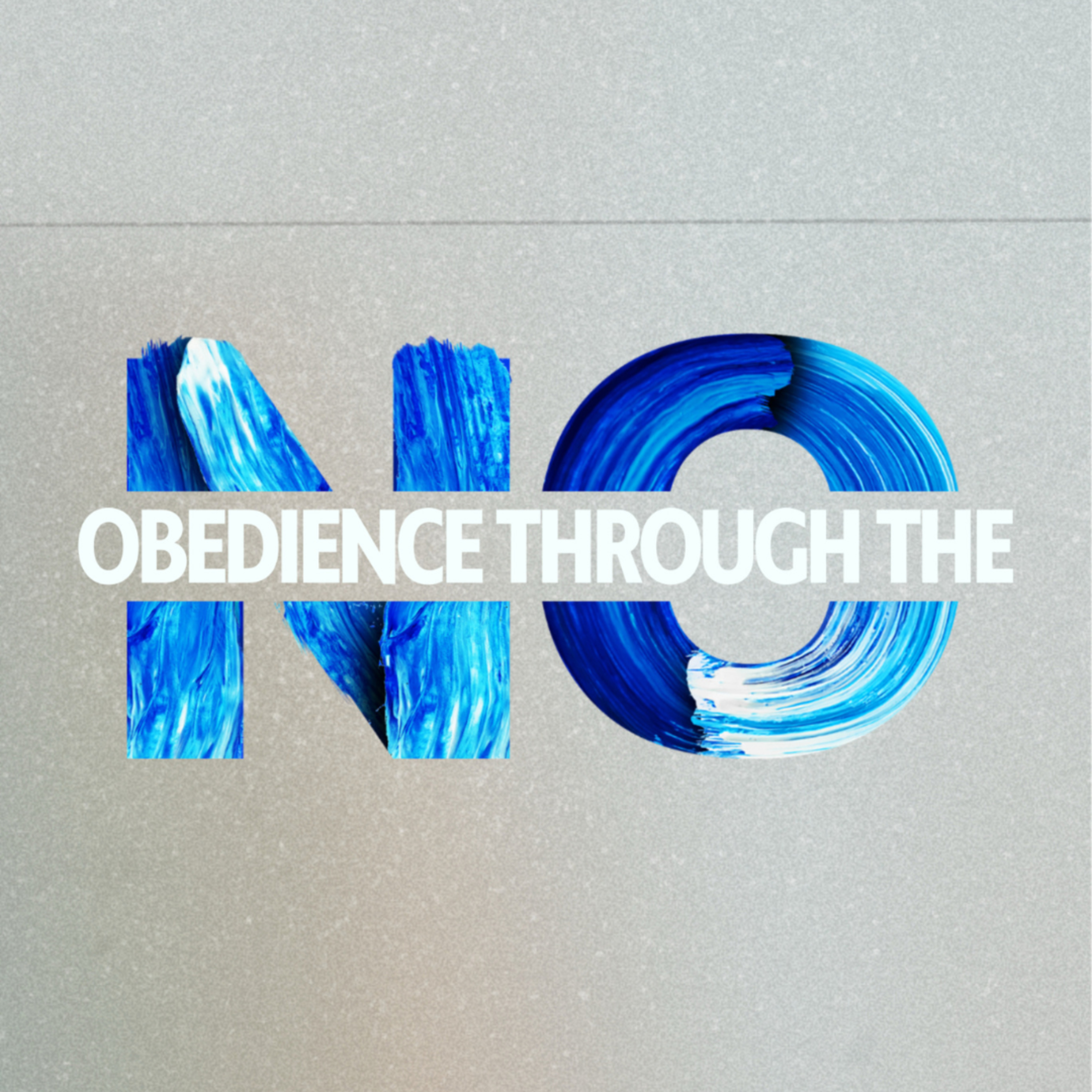 Obedience Through The No with Pastor Cameron Kreager episode artwork