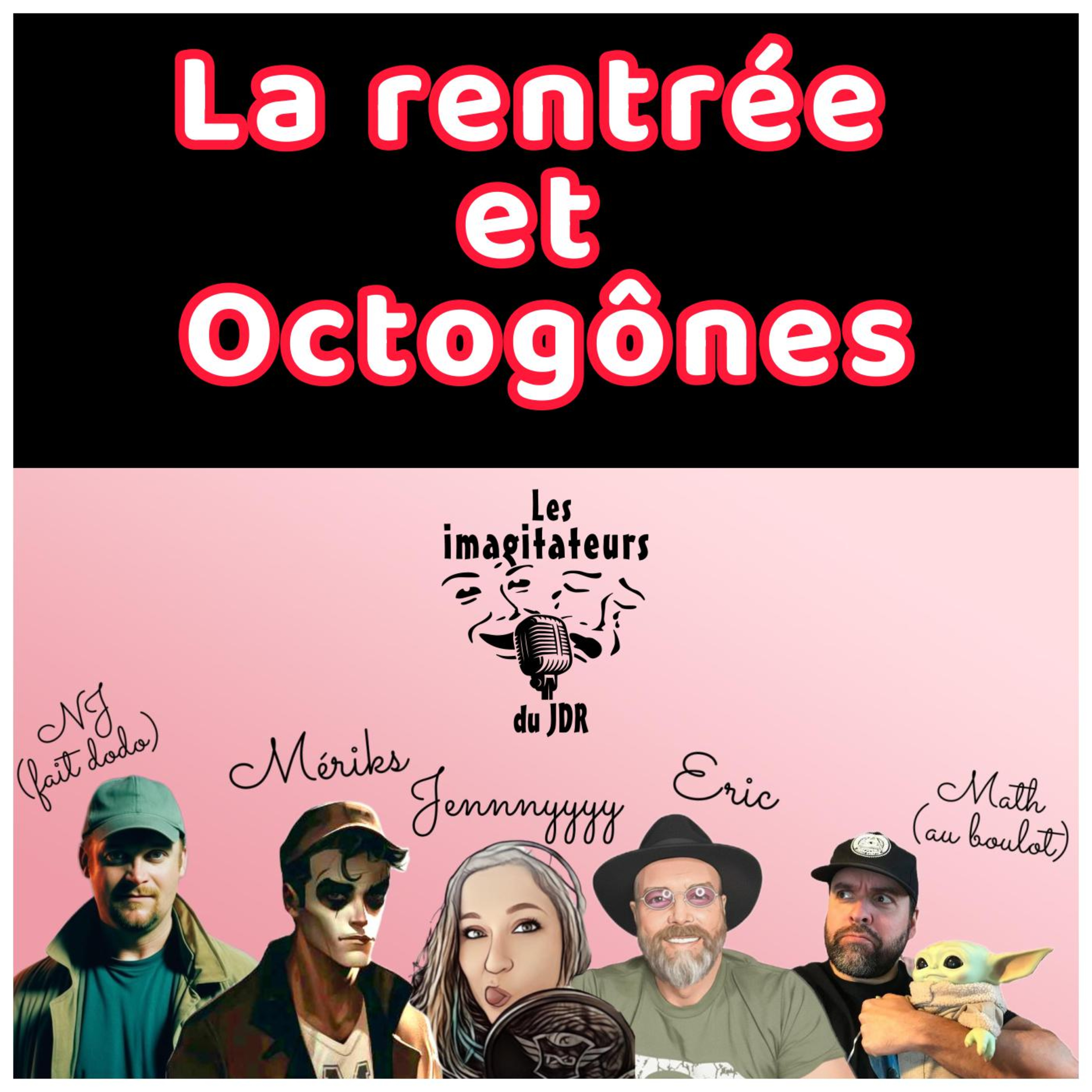 Rentrée automnale 2025 et rendez-vous à Octogônes episode artwork