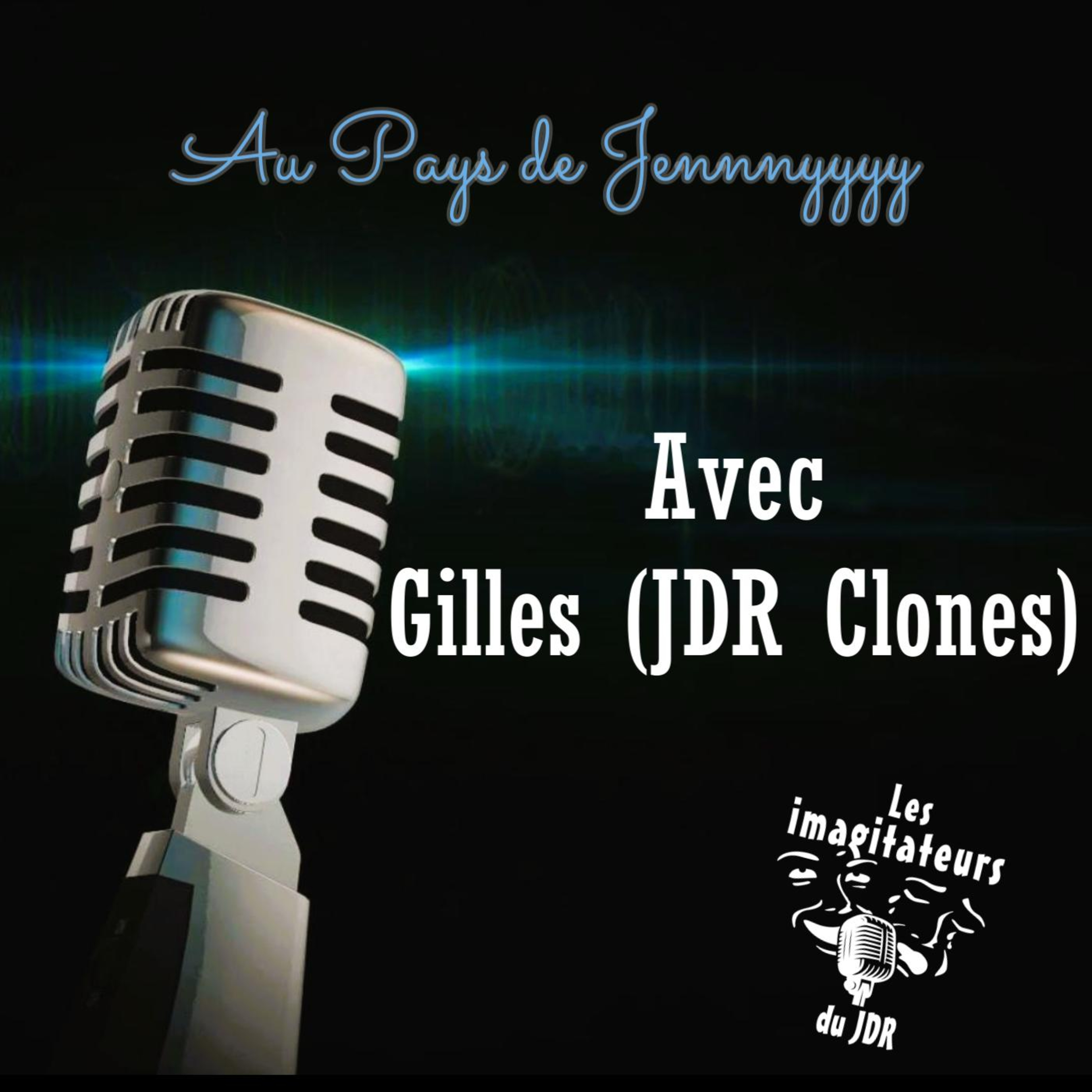 Gilles Au pays de Jennnyyyy episode artwork