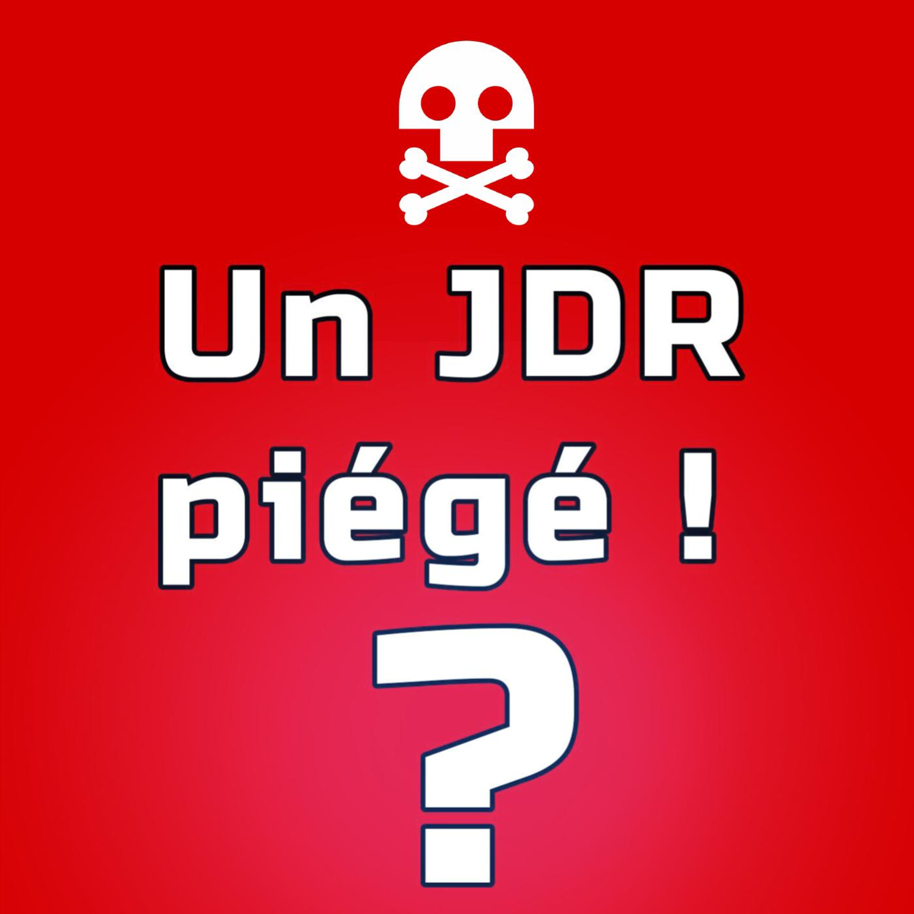 Un JDR piégé ! Saurez-vous le déceler avec les joueurs ? (Actual Play piégé) episode artwork