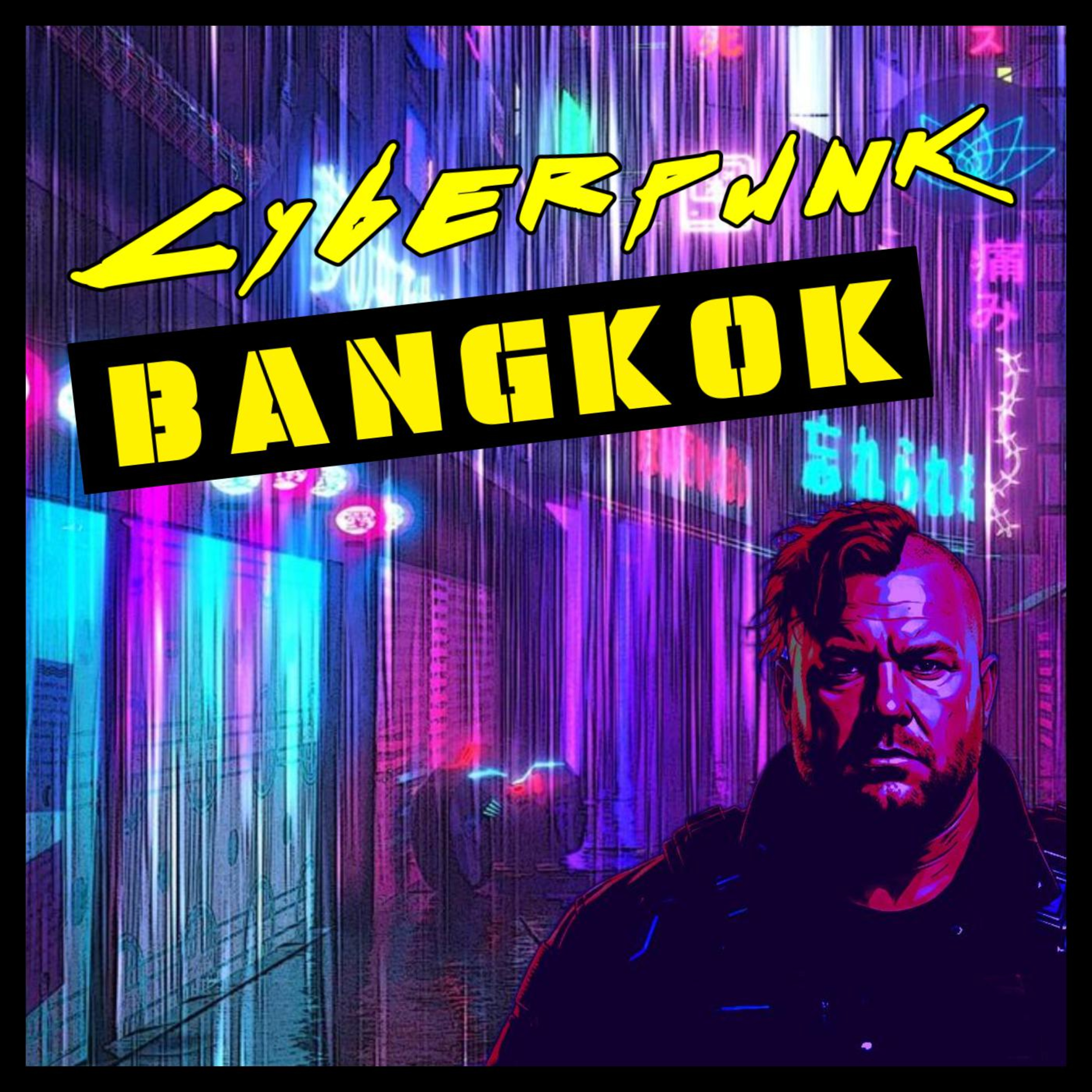 Cyberpunk Bangkok - Actual Play - One Shot JDR episode artwork