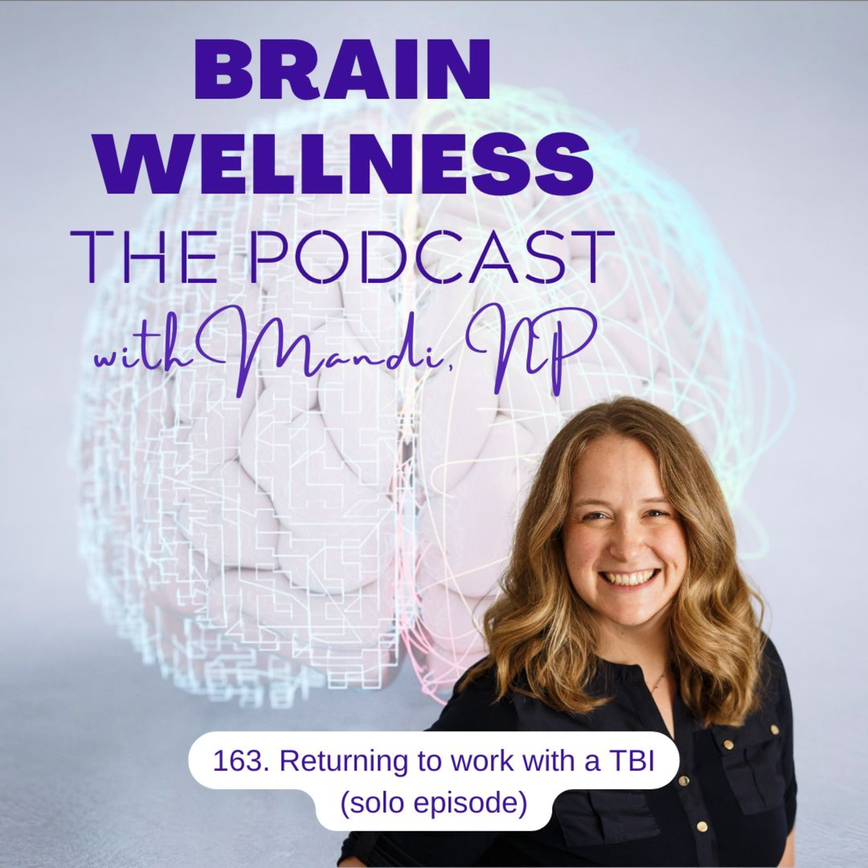 163. Returning to work with a TBI episode artwork