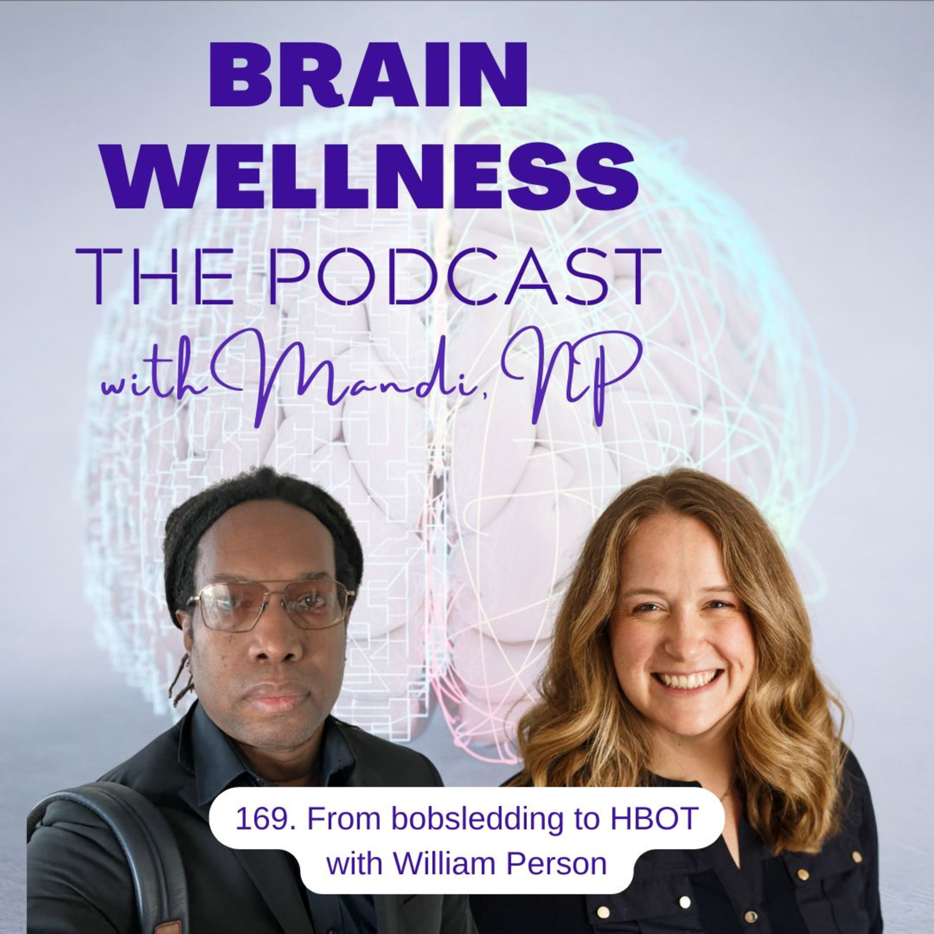 169. From bobsledding to HBOT with William Person episode artwork