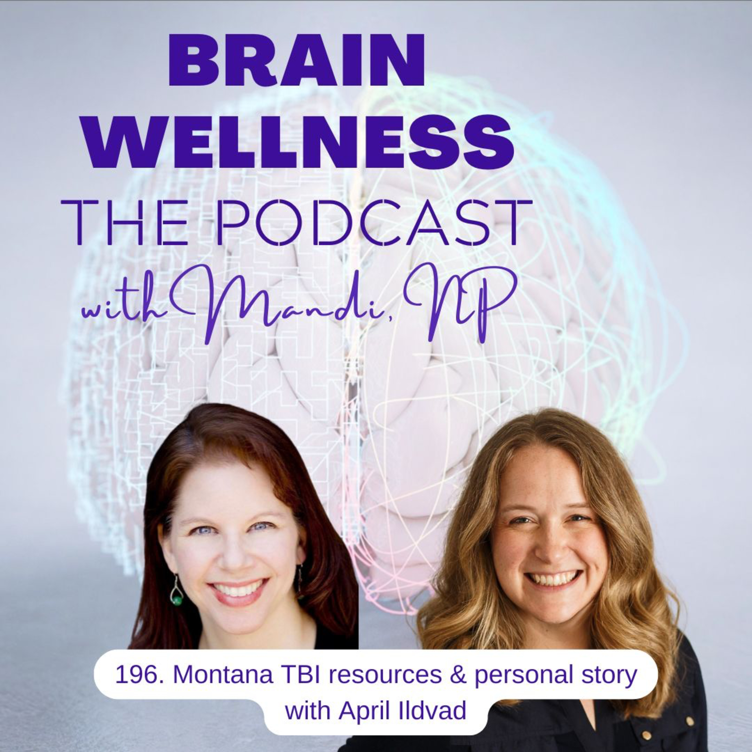 196. Montana TBI resources & personal story with April Ildvad episode artwork