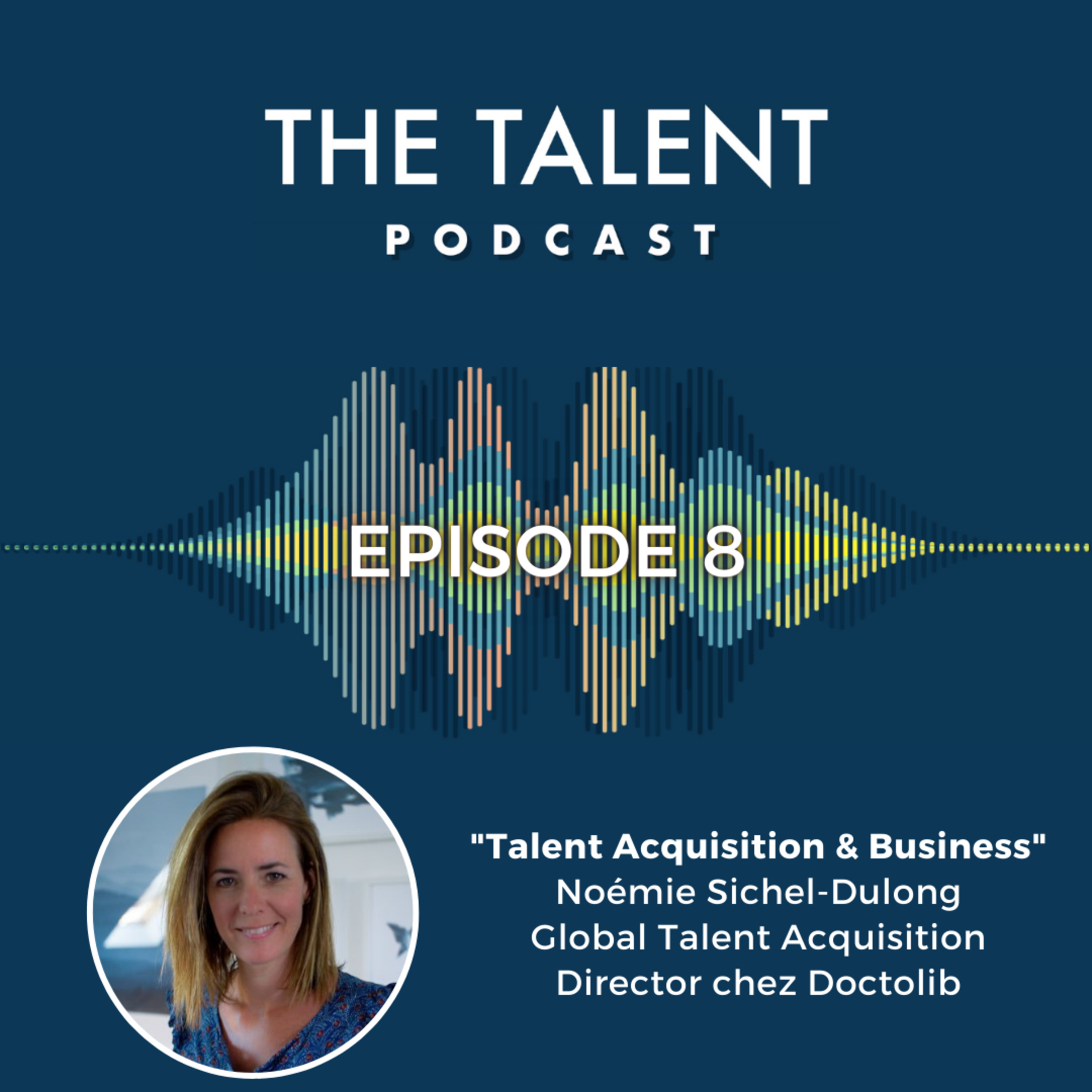 Talent Acquisition & Business - N.Sichel-Dulong - Global TA Director chez Doctolib