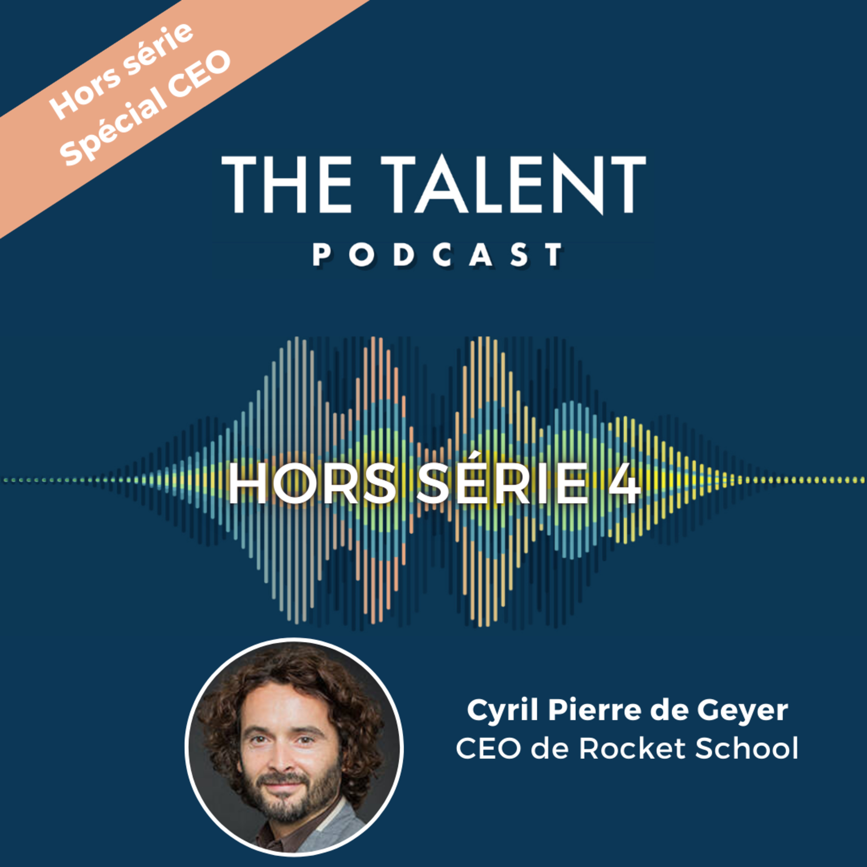 Réinventer la formation - Cyril Pierre de Geyer - CEO de la Rocket School