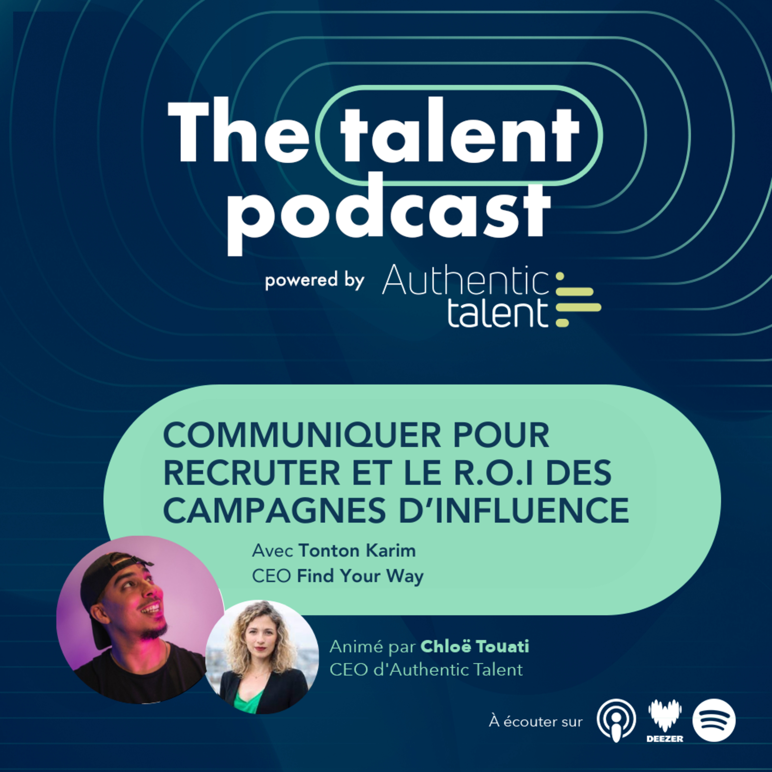 Communiquer pour recruter et le ROI des campagnes d'influence - Tonton Karim - CEO de Find Your Way episode artwork