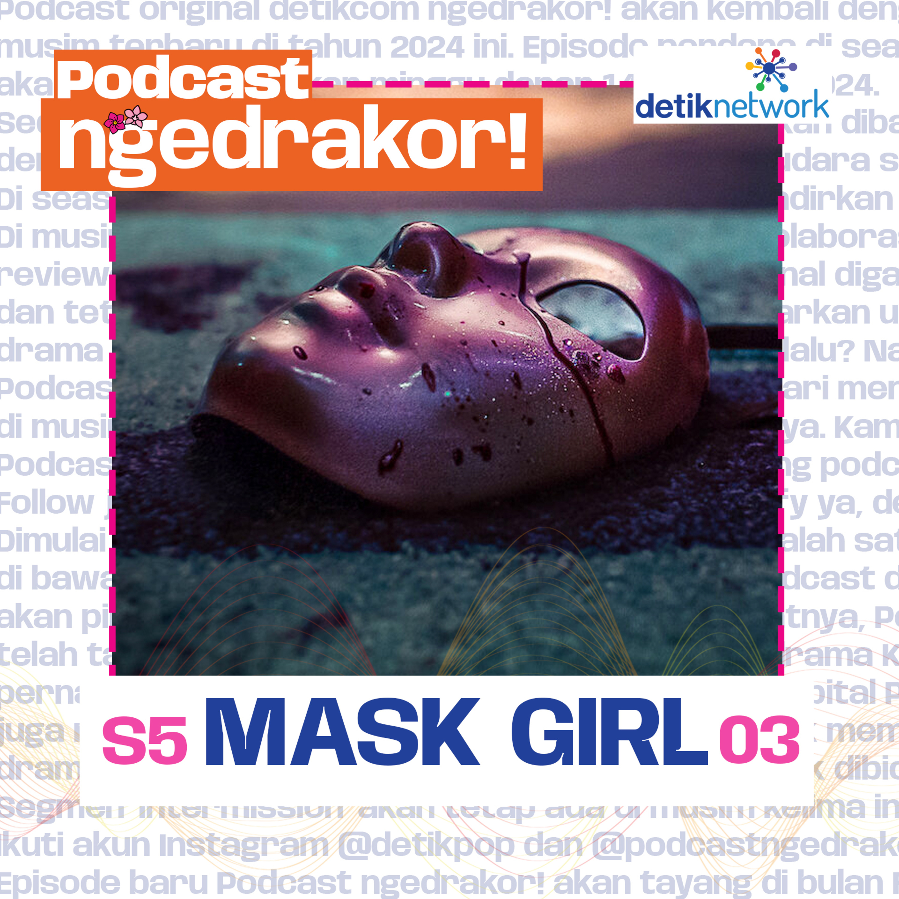 Ep. 124: MASK GIRL (Netflix Original) episode artwork