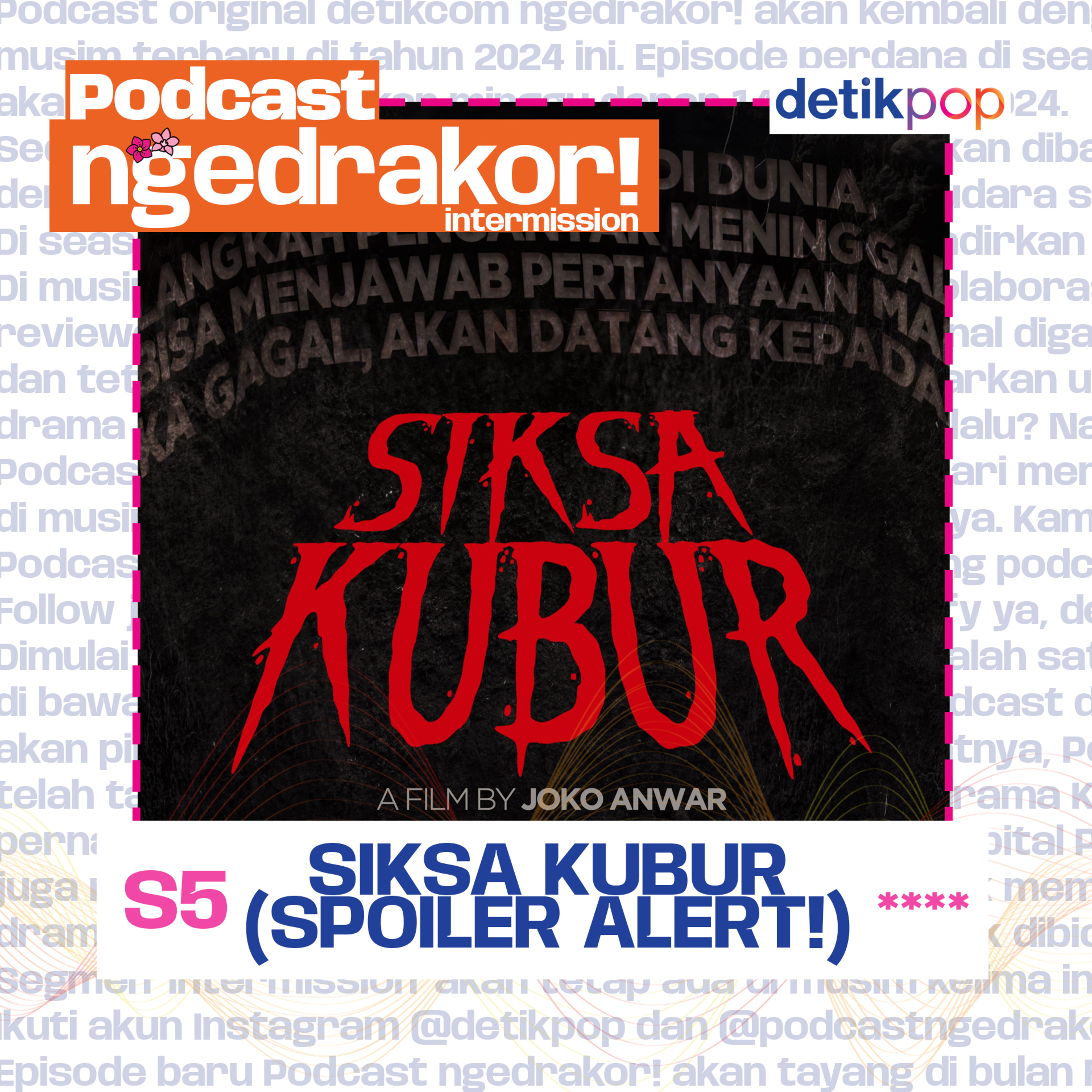 Eps. 132: OUR THEORY OF SIKSA KUBUR episode artwork